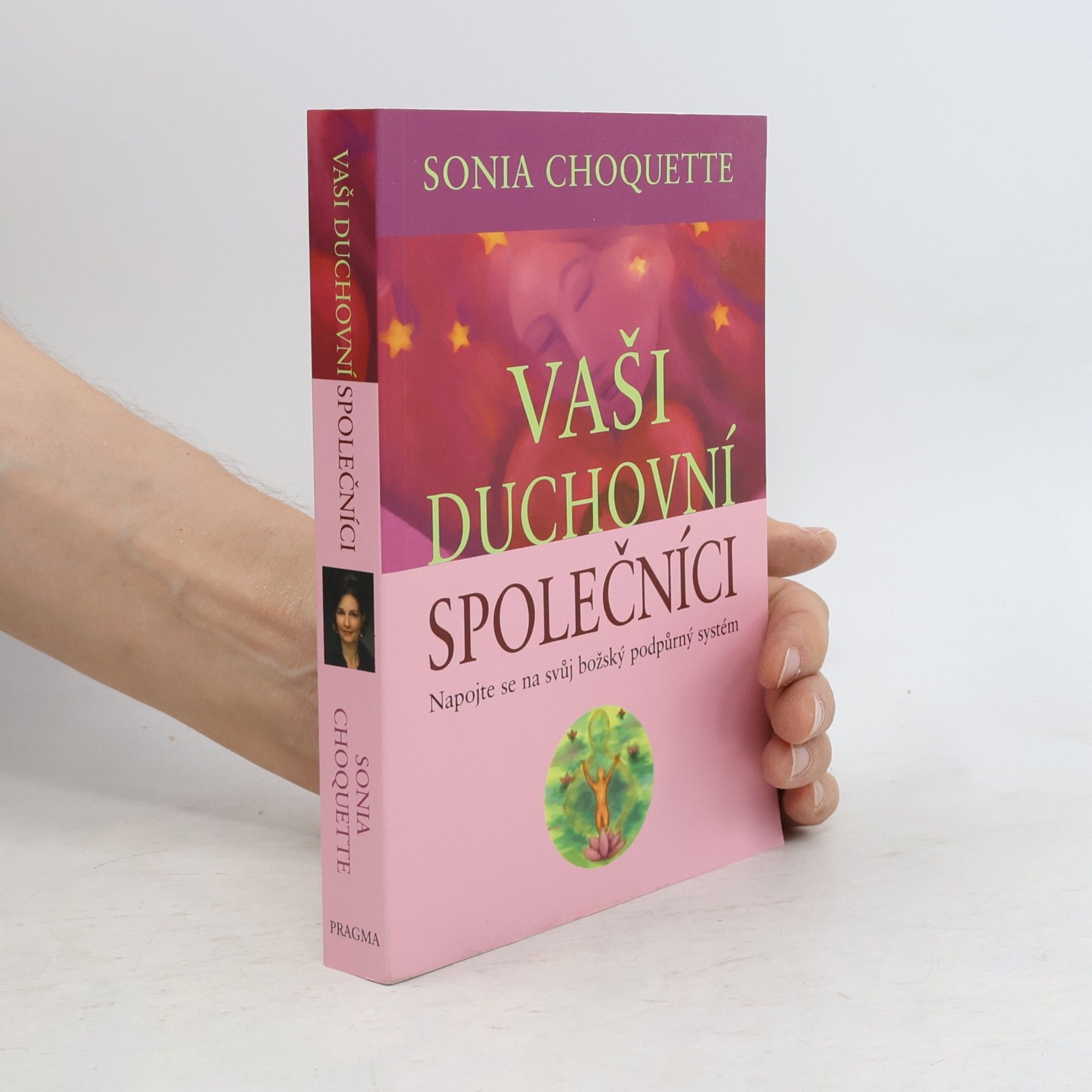 Sonia Choquette Vaši duchovní společníci : napojte se na svůj božský podpůrný systém