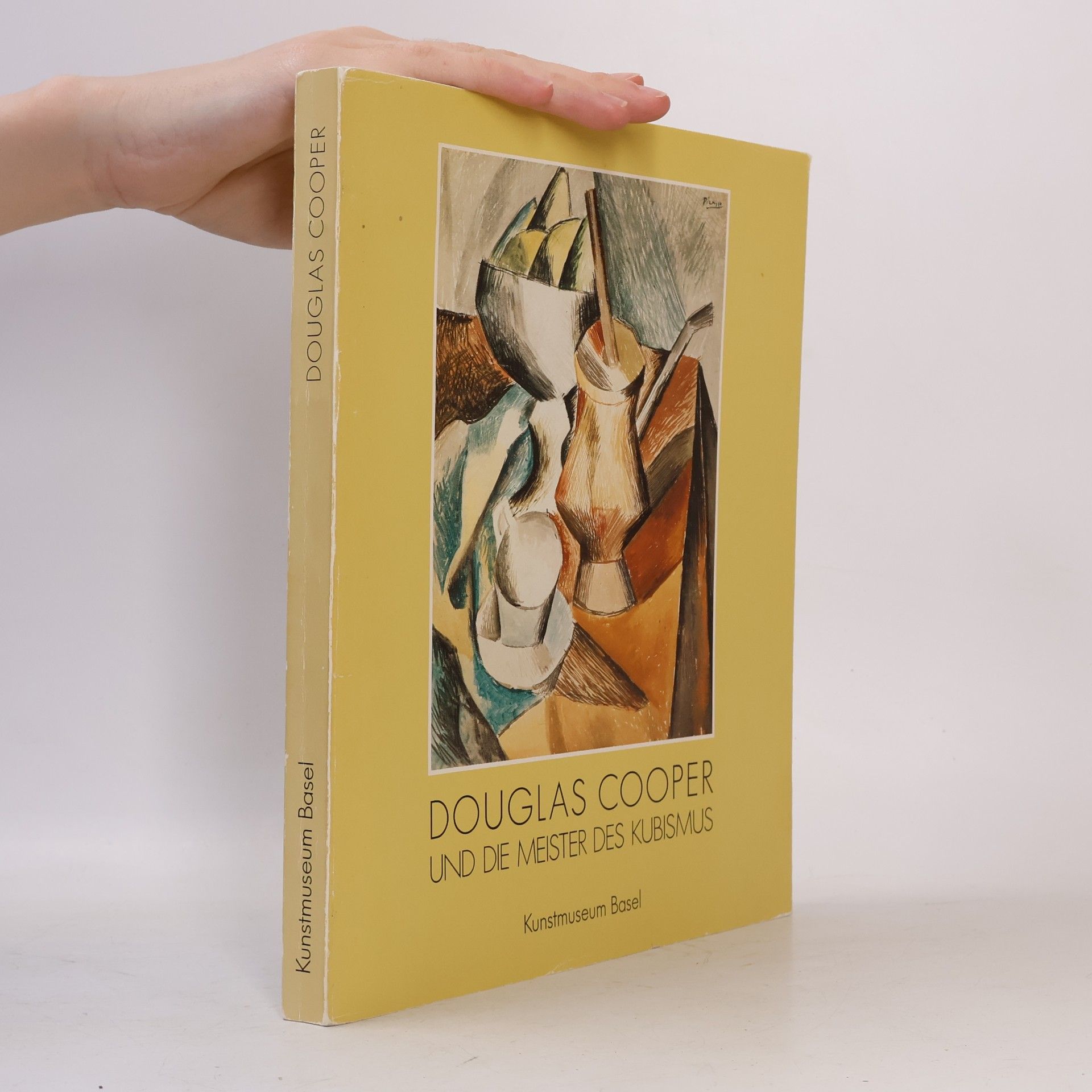 Dorothy M. Kosinski Douglas Cooper und die Meister des Kubismus, and the masters of cubism