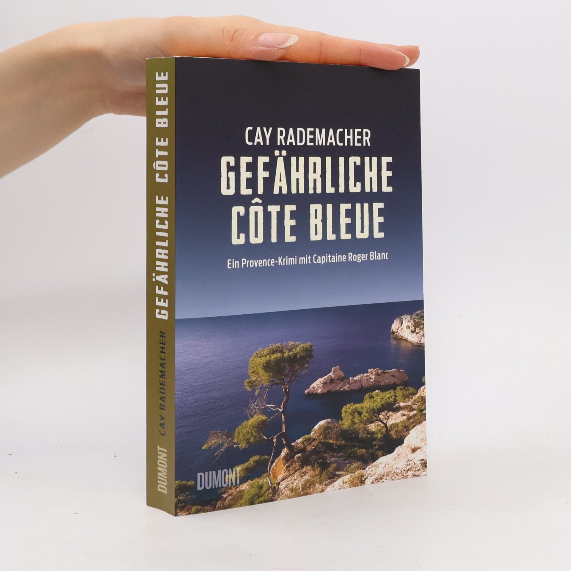 Cay Rademacher Gefährliche Côte Bleue