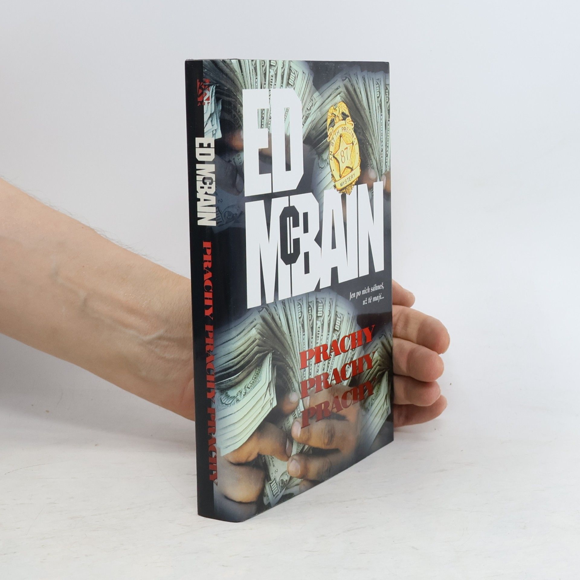 Ed McBain Prachy, prachy, prachy: Příběh z 87. revíru