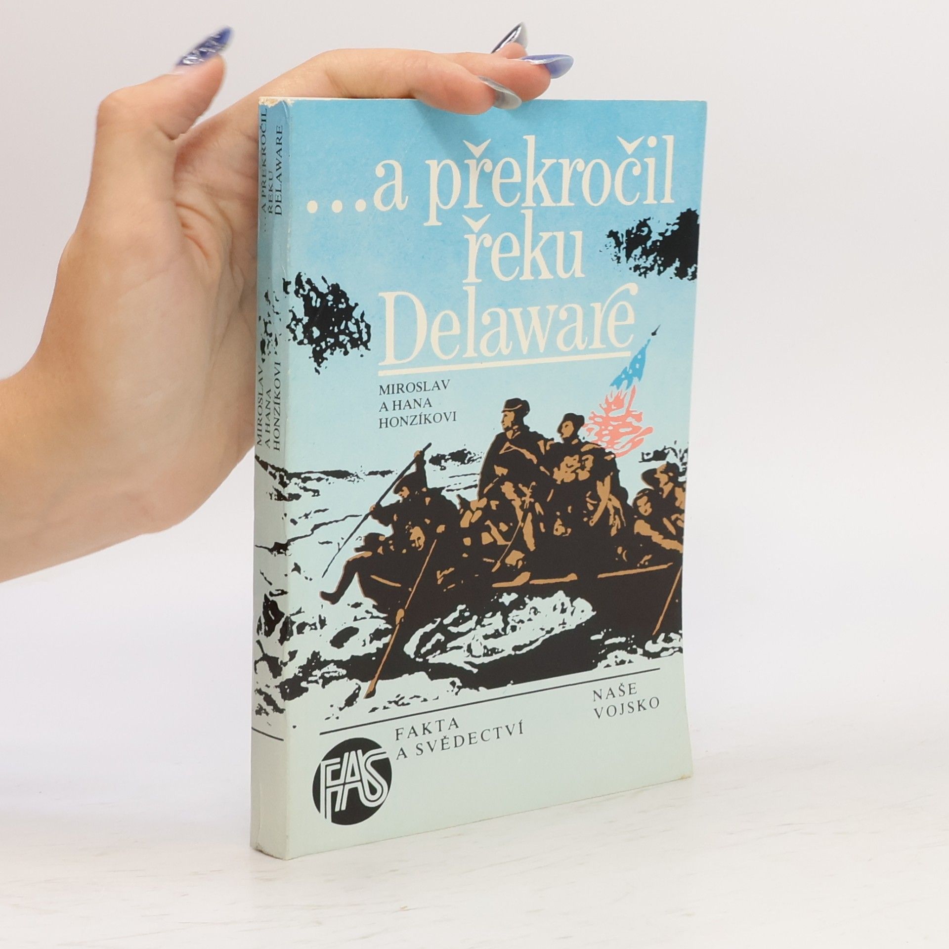 Miroslav Honzík ...a překročil řeku Delaware