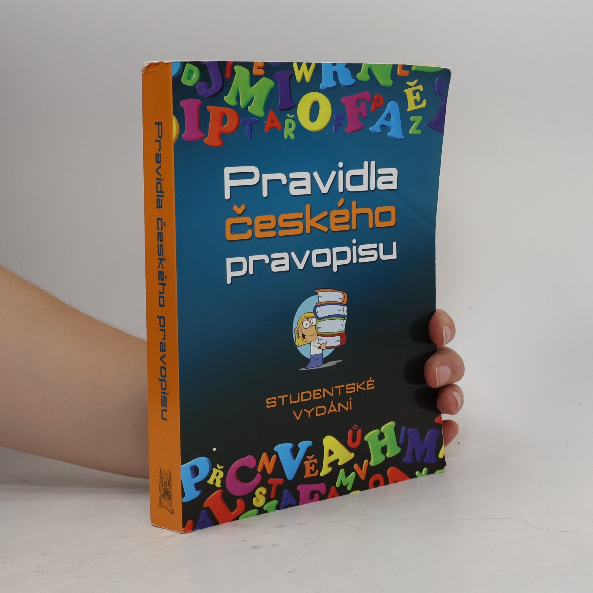 Vladimír Šaur Pravidla českého pravopisu. Studentské vydání