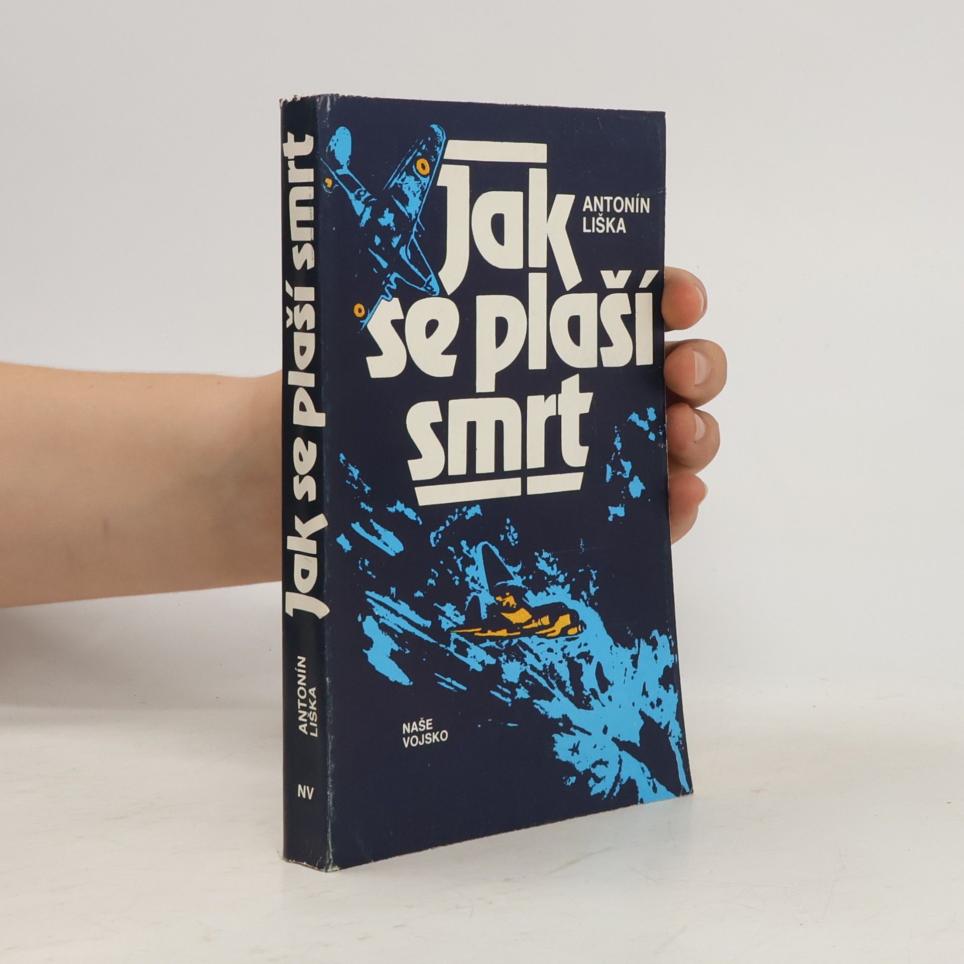 Antonín Liška Jak se plaší smrt
