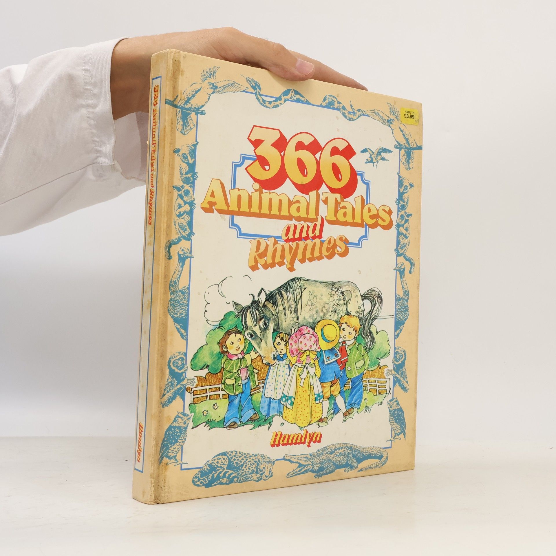Egmont Books, Limited 366 Animal Tales and Rhymes