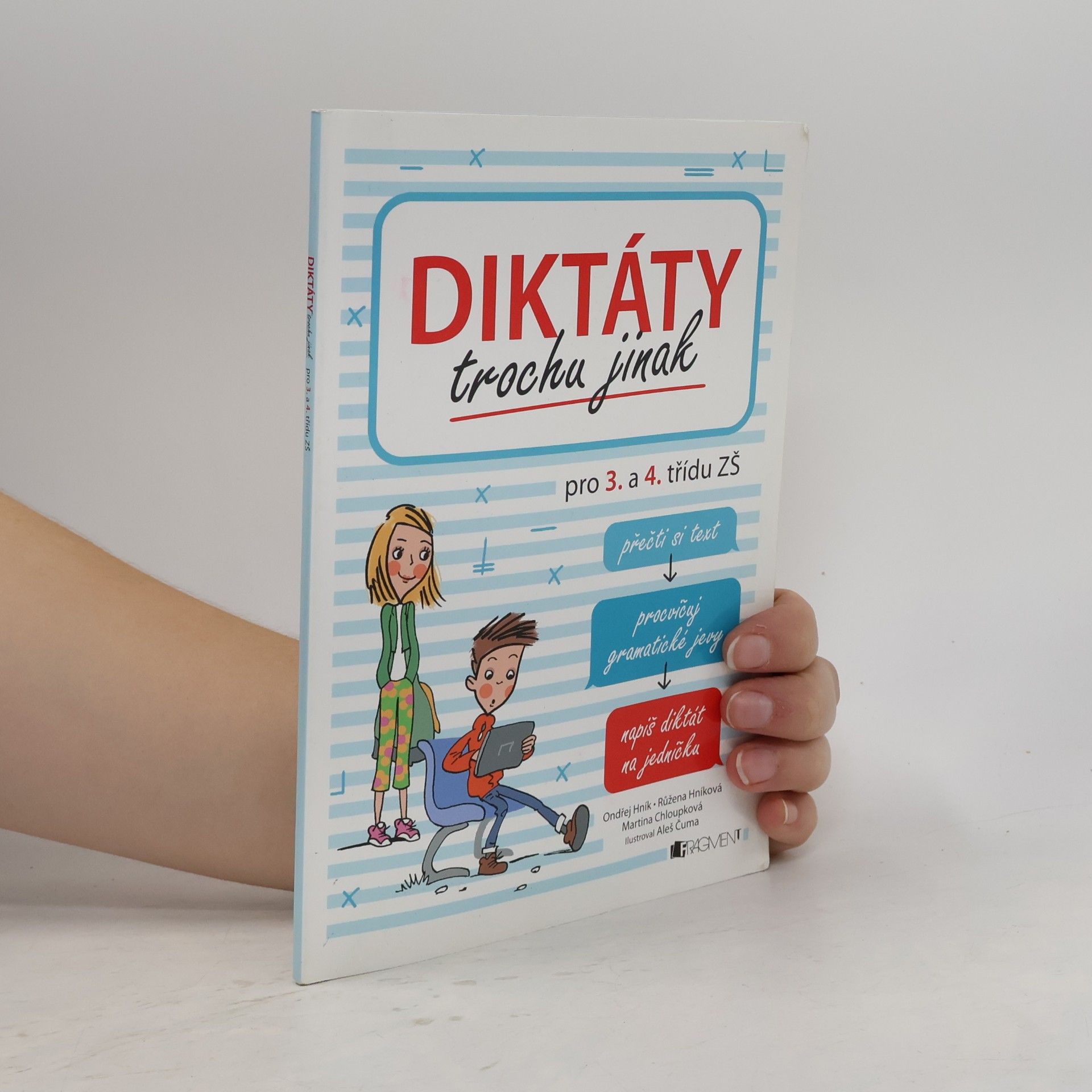 Ondřej Hník Diktáty trochu jinak - pro 3. a 4. třídu ZŠ
