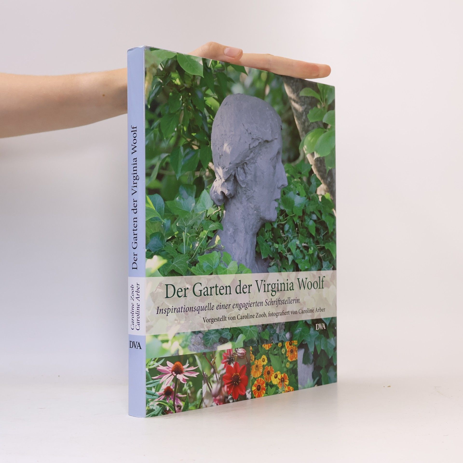 Caroline Zoob Der Garten der Virginia Woolf