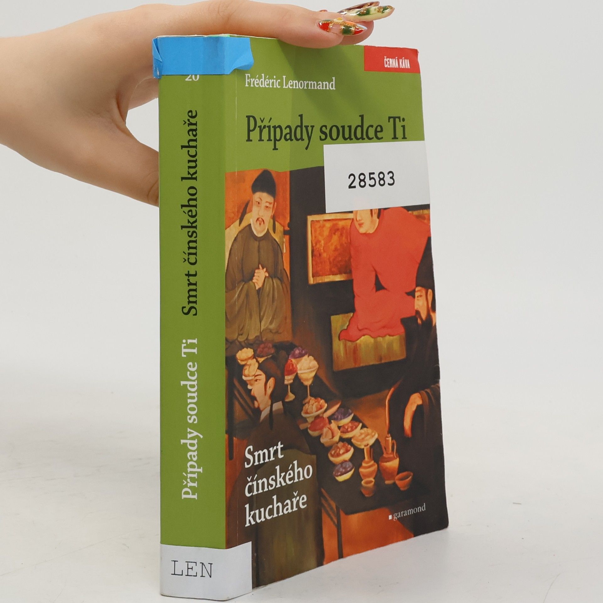 Frédéric Lenormand Případy soudce Ti. Smrt čínského kuchaře.