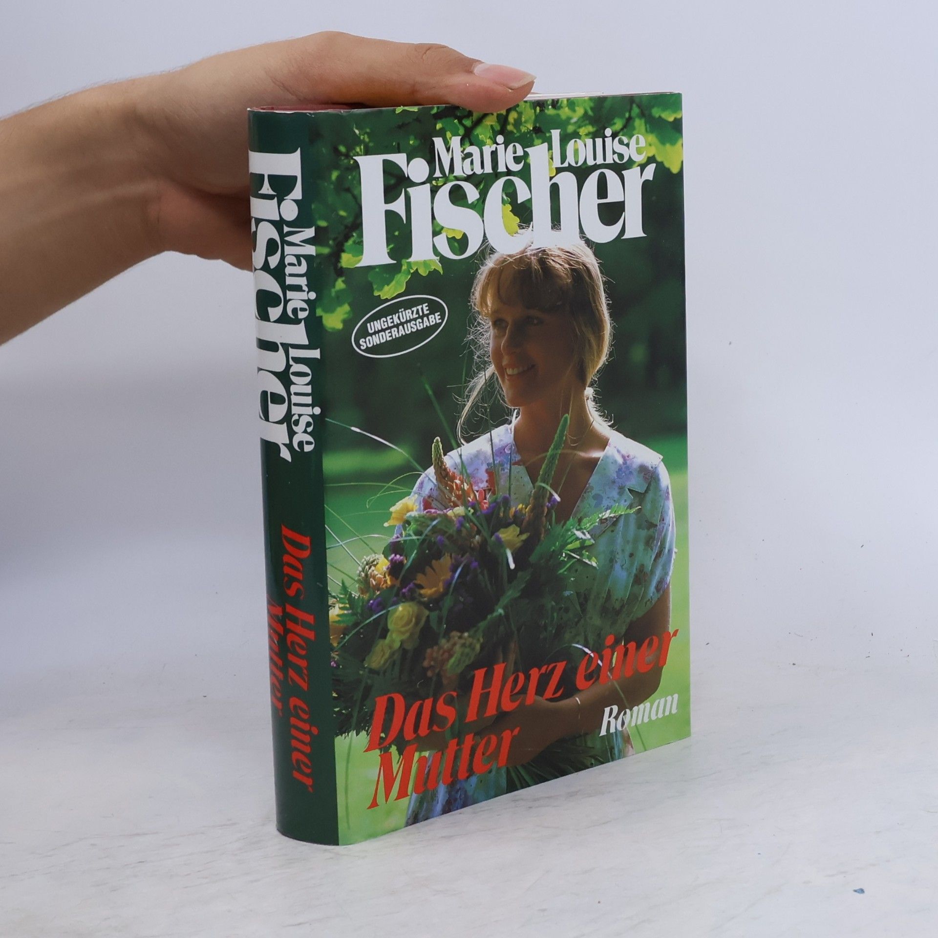 Marie Louise Fischer Das Herz einer Mutter