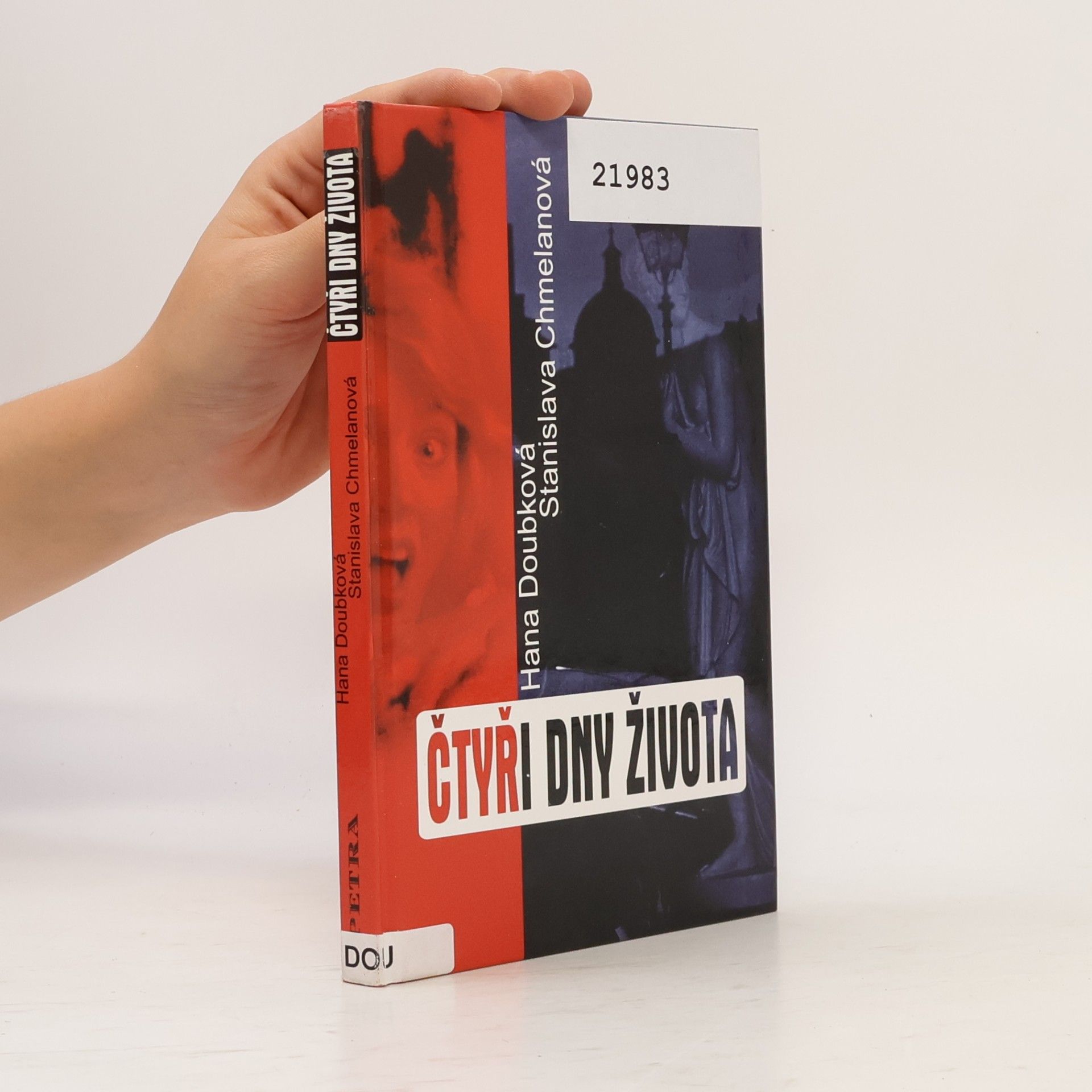 Hana Doubková Čtyři dny života