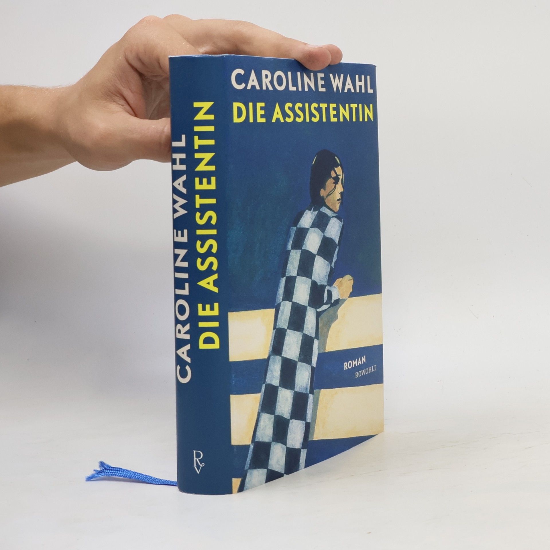 Caroline Wahl Die Assistentin