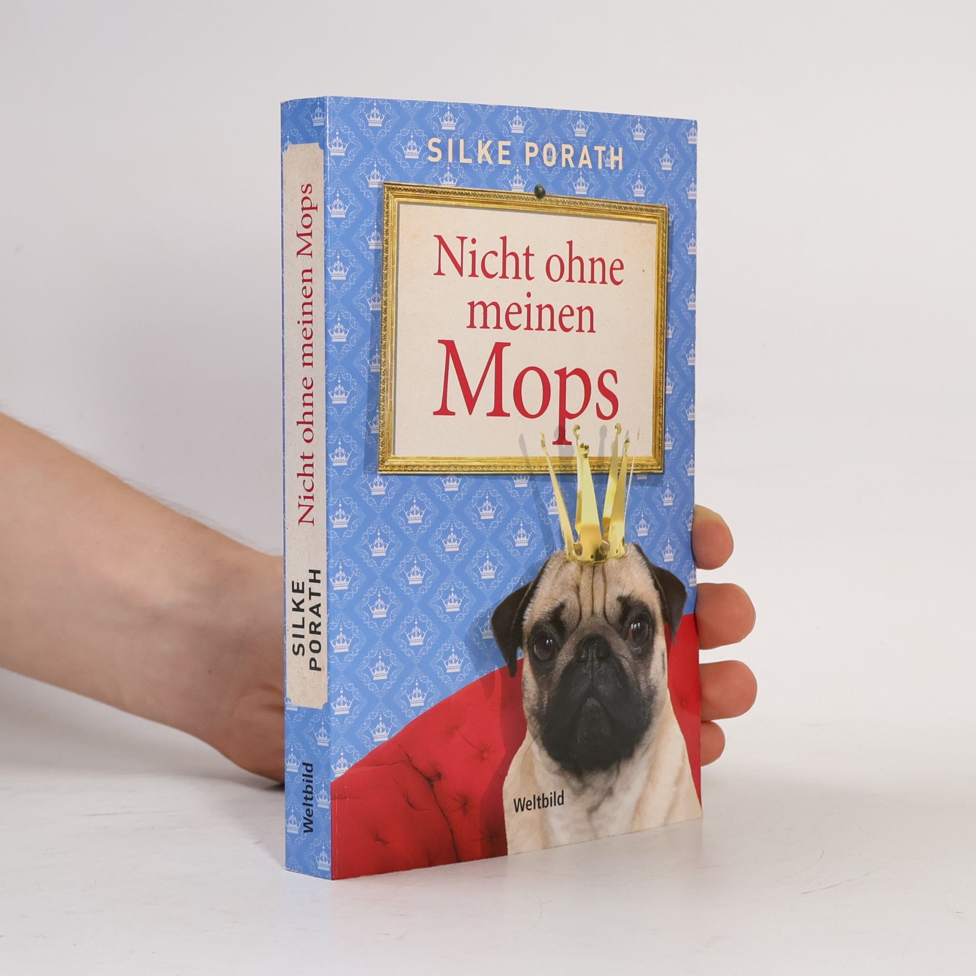 Silke Porath Nicht ohne meinen Mops