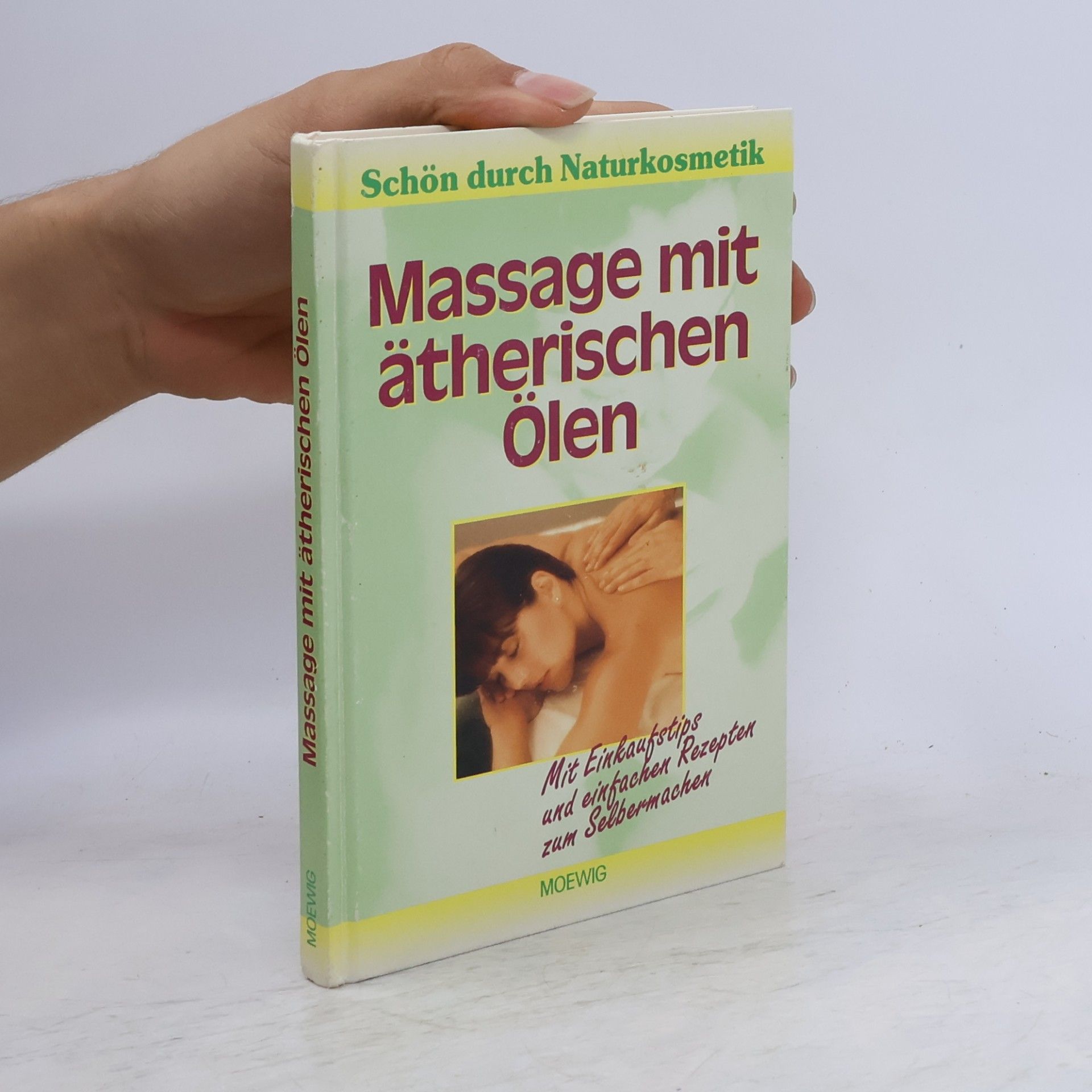 Autorenkollektiv Massage mit ätherischen Ölen