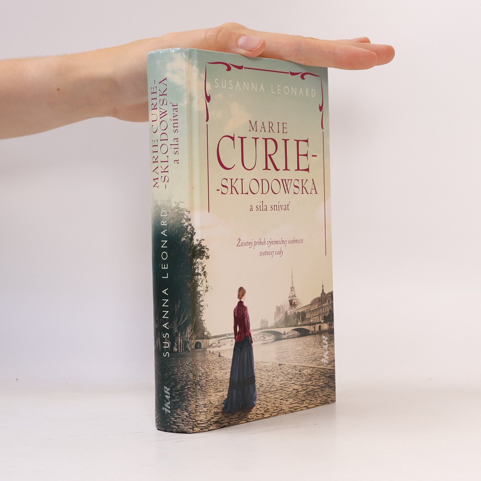 Susanna Leonard Marie Curie Sklodowska a sila snívať