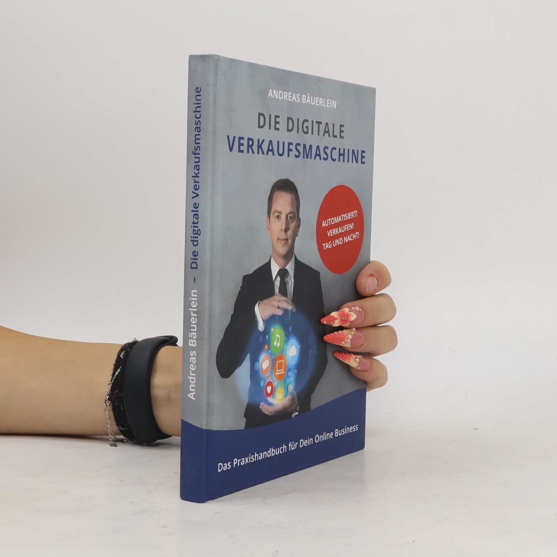 Andreas Bäuerlein Die Digitale Verkaufsmaschine