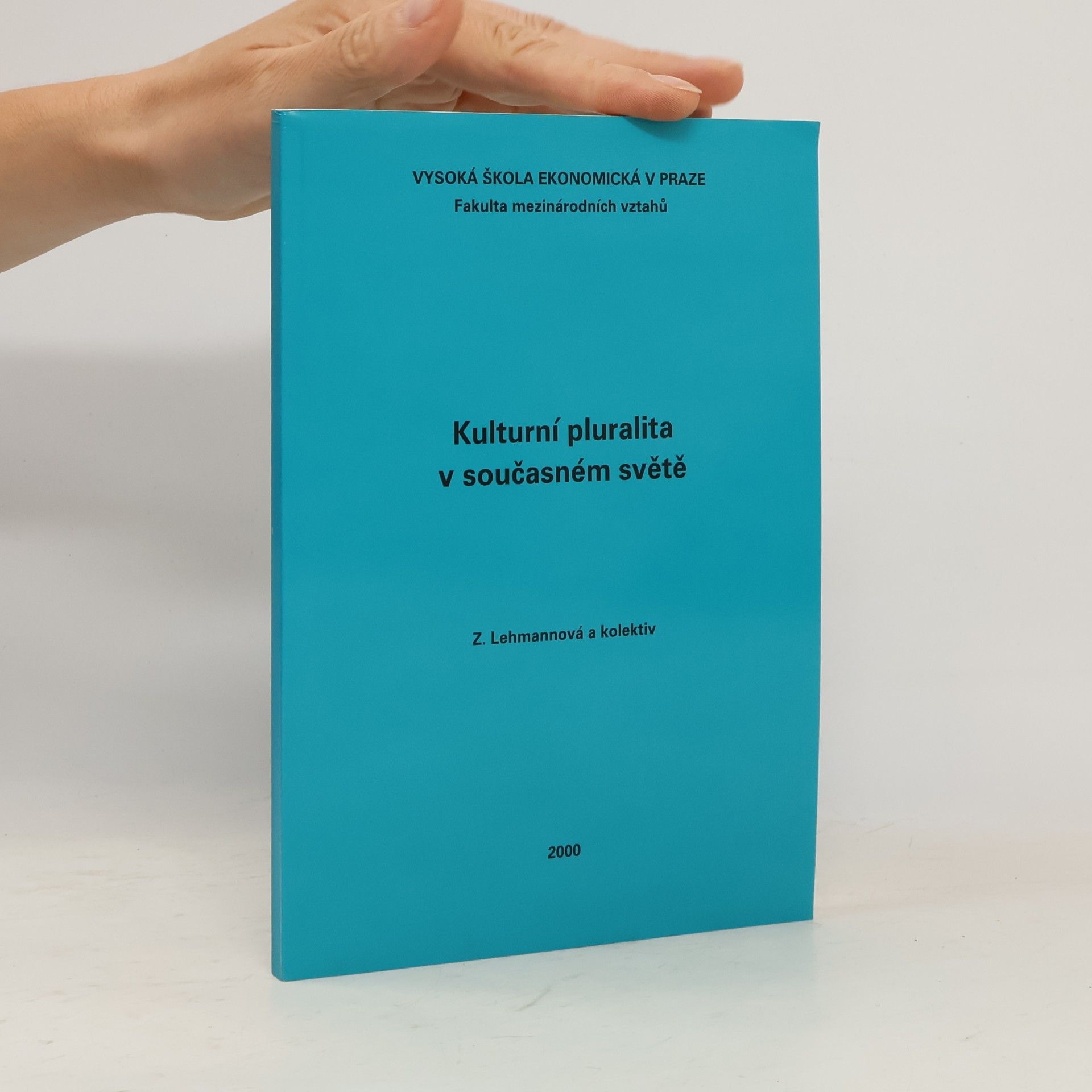 Zuzana Lehmannová Kulturní pluralita v současném světě