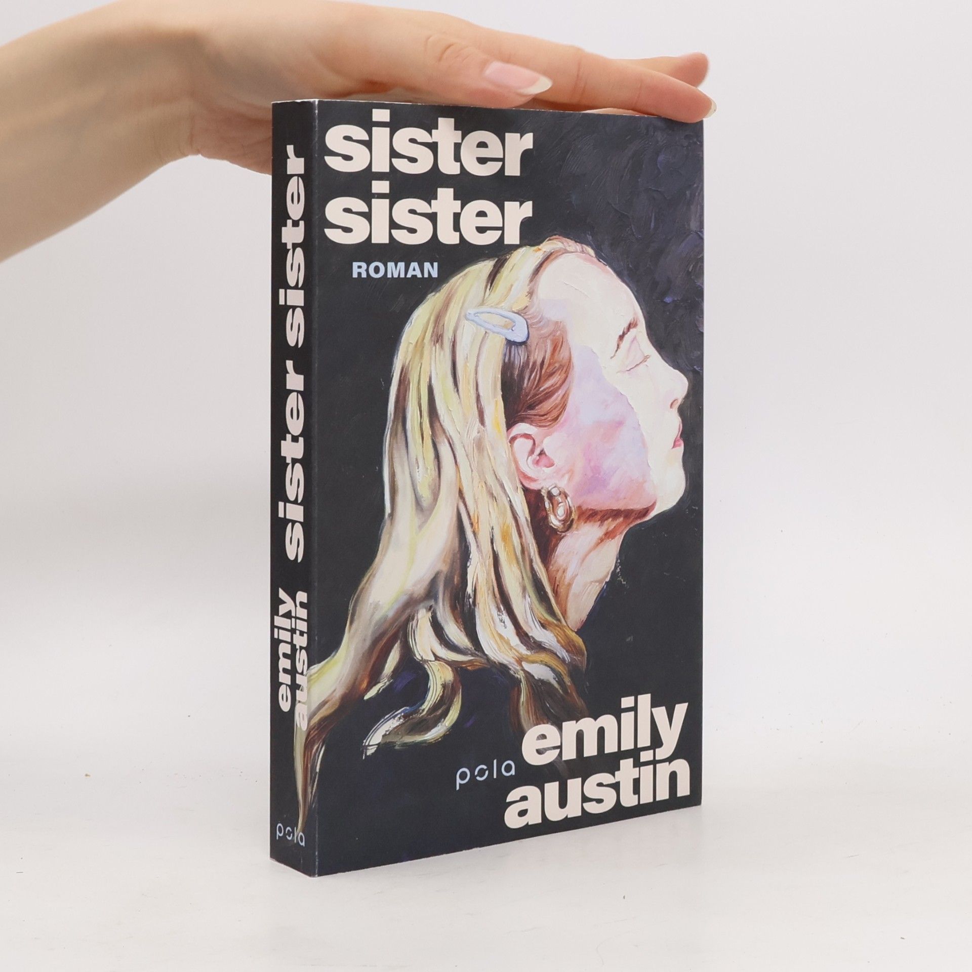 Emily Austin Sister, Sister