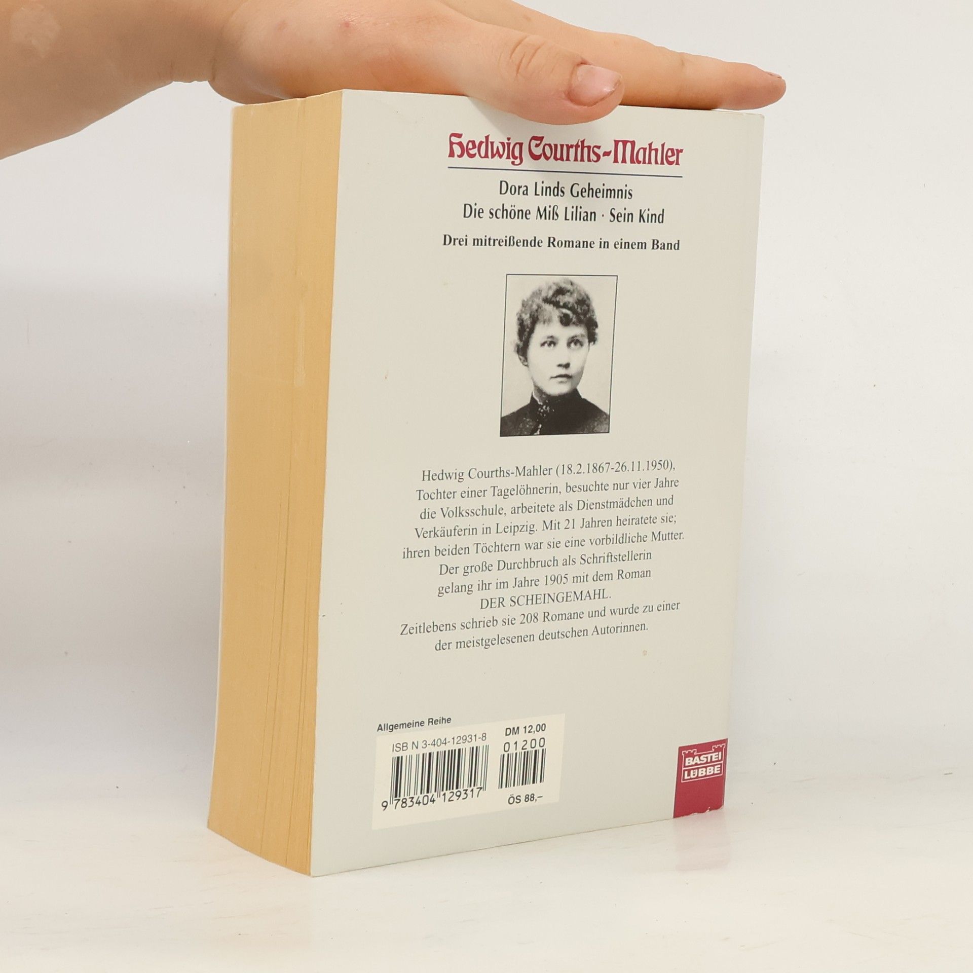 Hedwiga Courths-Mahlerová Allgemeine Reihe: Dora Linds Geheimnis / Die schöne Miß Lilian / Sein Kind