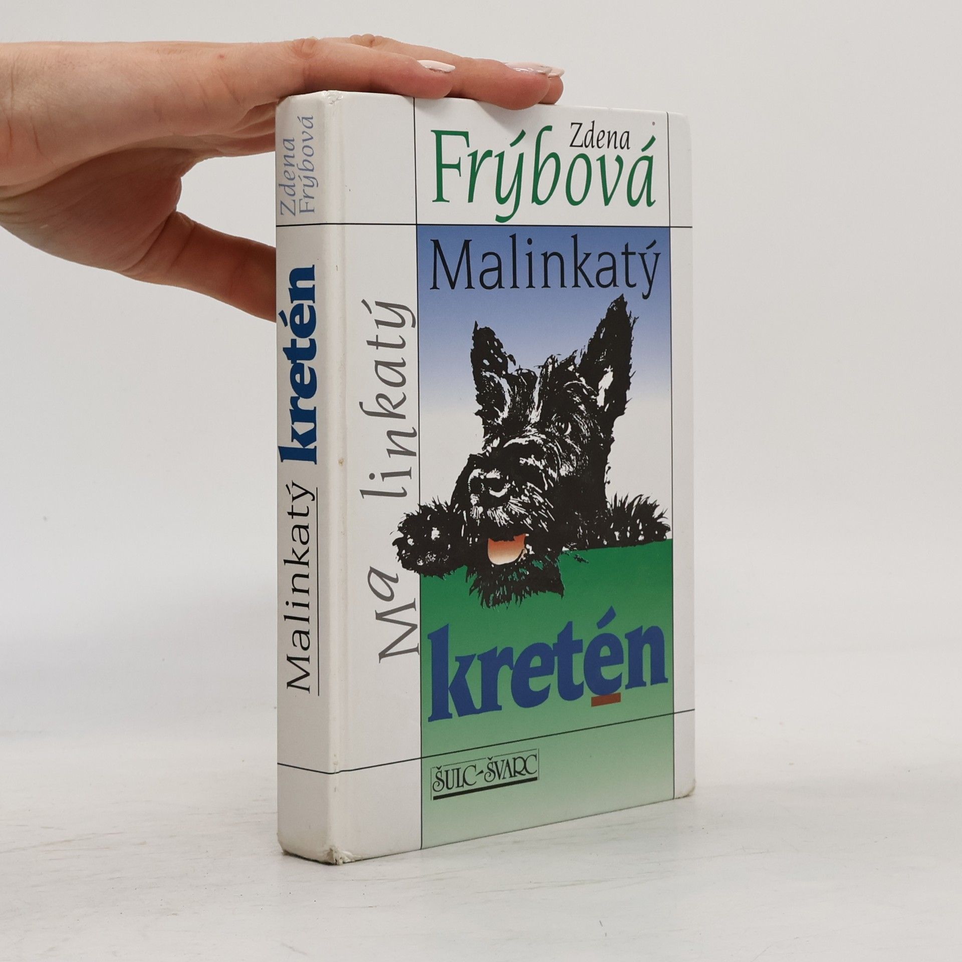 Zdena Frýbová Malinkatý kretén