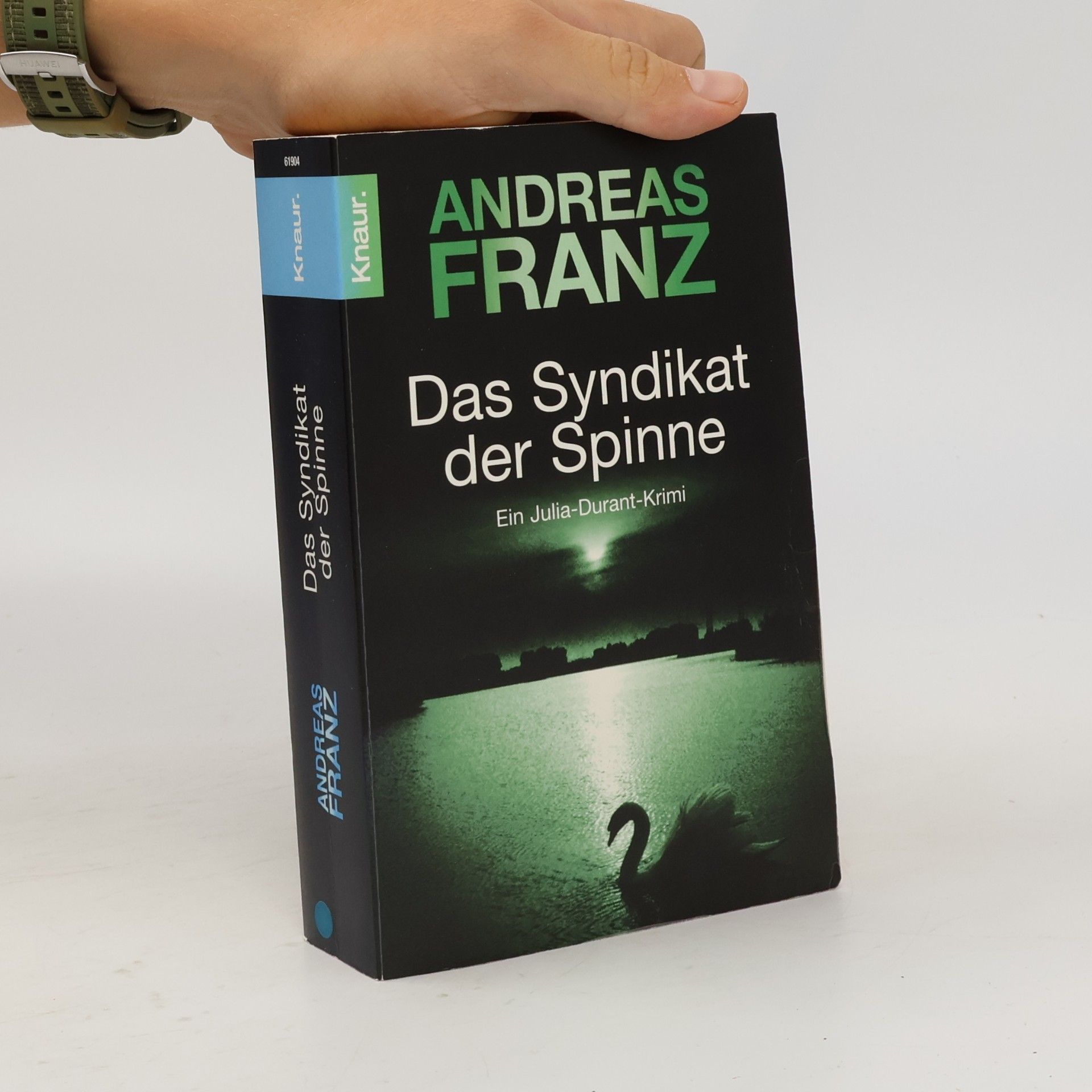 Andreas Franz Das Syndikat der Spinne