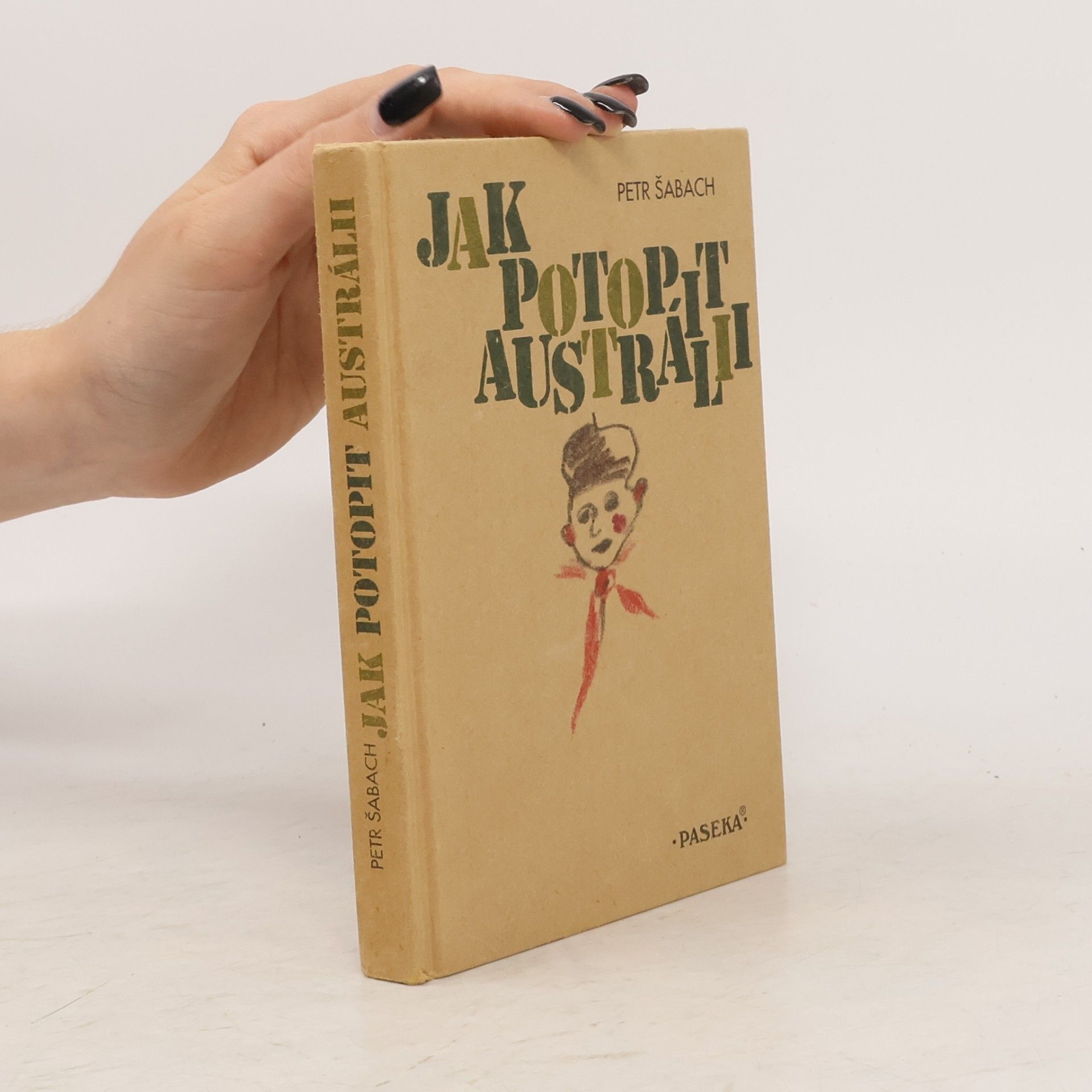 Petr Šabach Jak potopit Austrálii