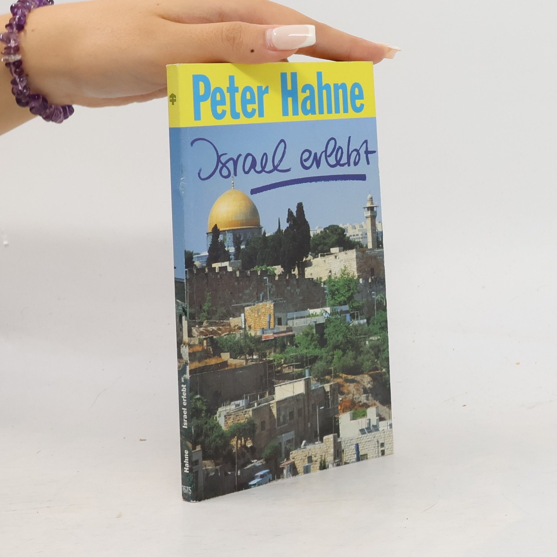 Peter Hahne Israel erlebt