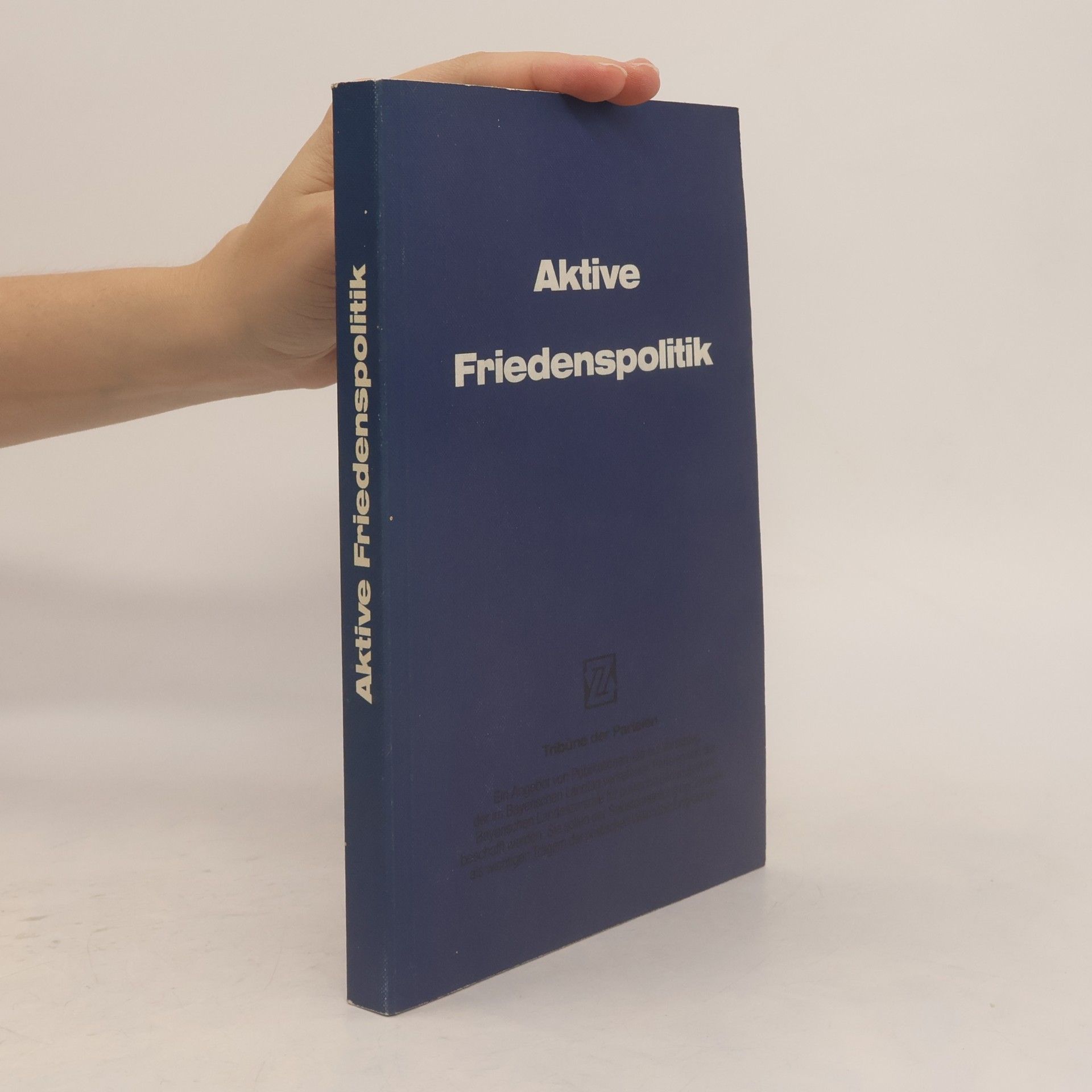 Berichte und Studien der Hanns-Seidel-Stiftung e.V. München: Aktive Friedenspolitik