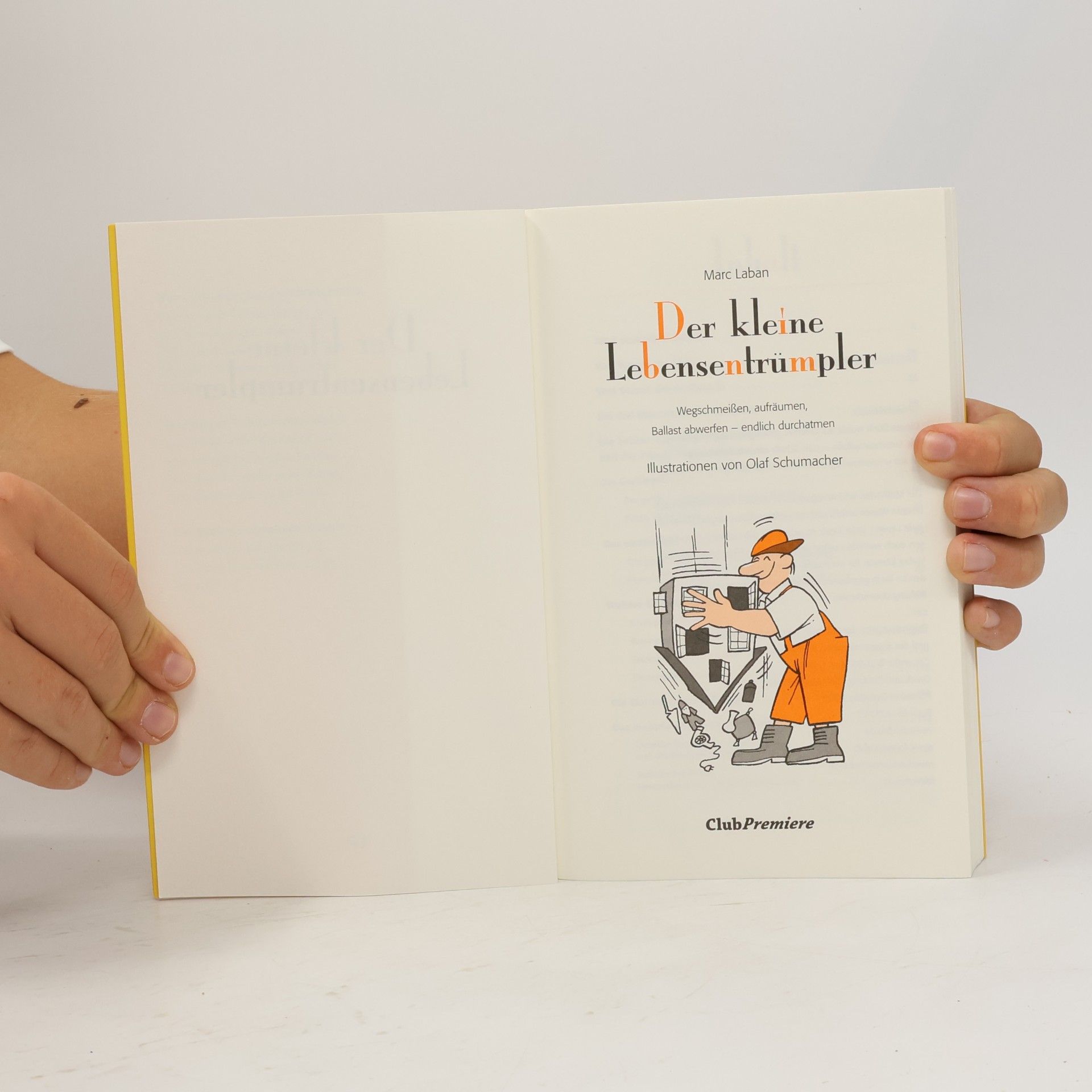 Marc Laban Der kleine Lebens-Entrümpler