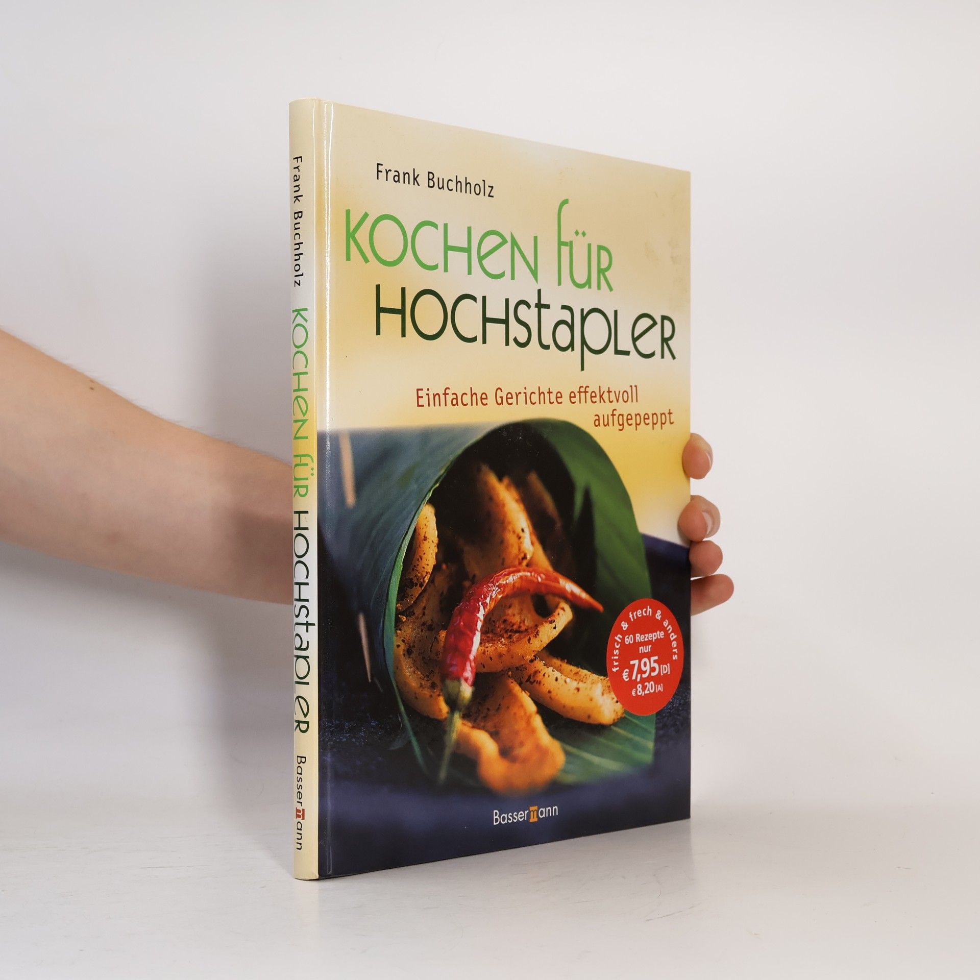 Frank Buchholz Kochen für Hochstapler
