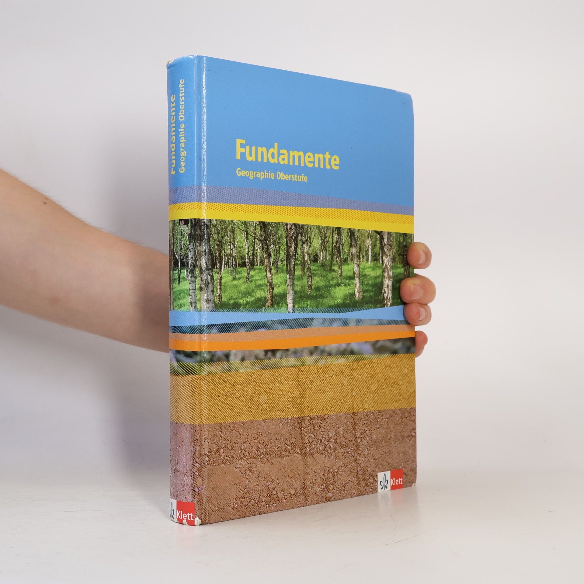 Autorenkollektiv Fundamente. Geographische Oberstufe