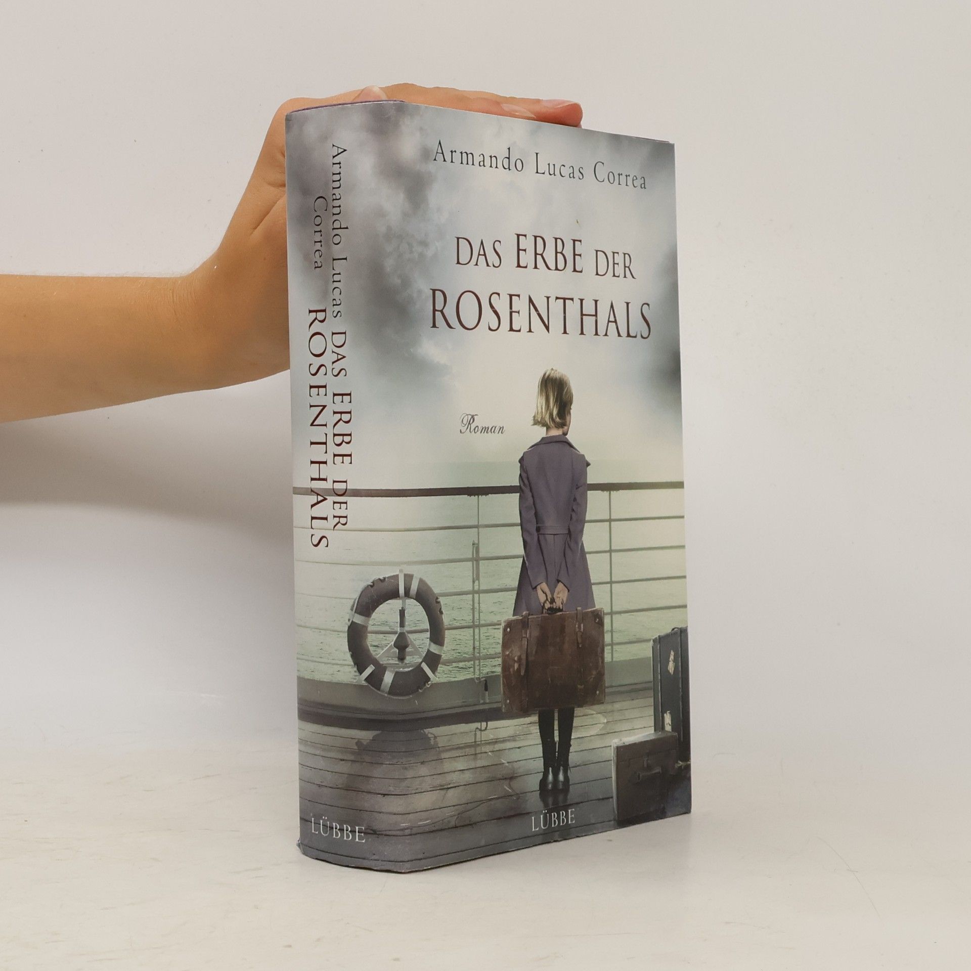 Armando Lucas Correa Das Erbe der Rosenthals