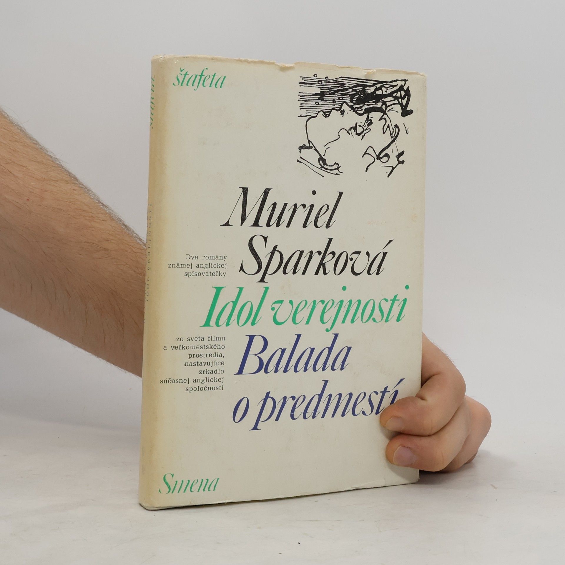 Muriel Spark Idol verejnosti. Balada o predmestí
