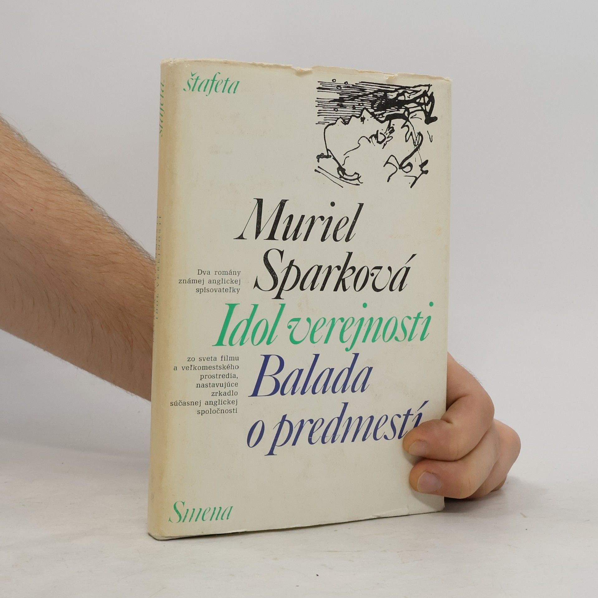 Muriel Spark Idol verejnosti. Balada o predmestí
