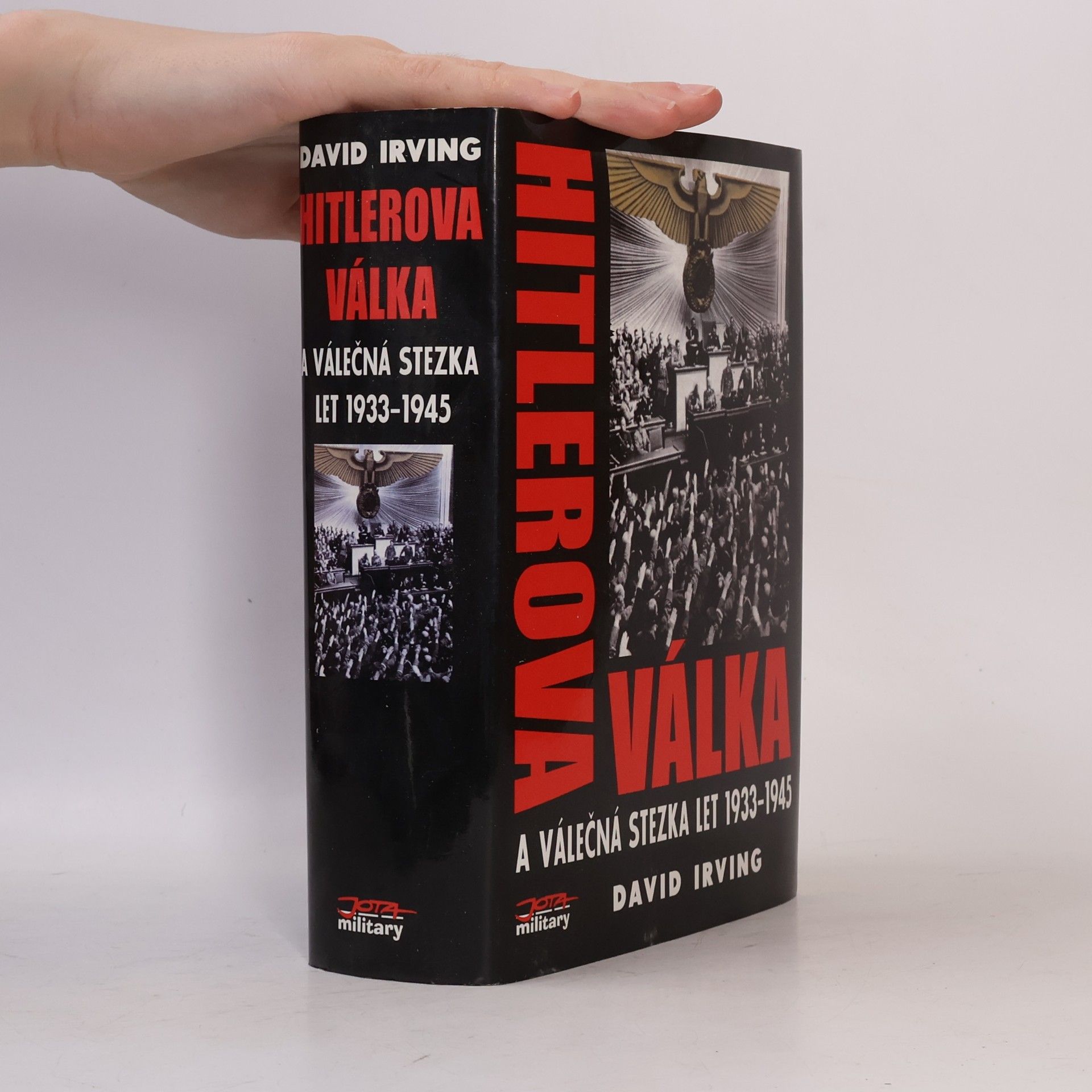 David Irving Hitlerova válka a válečná stezka let 1933-1945