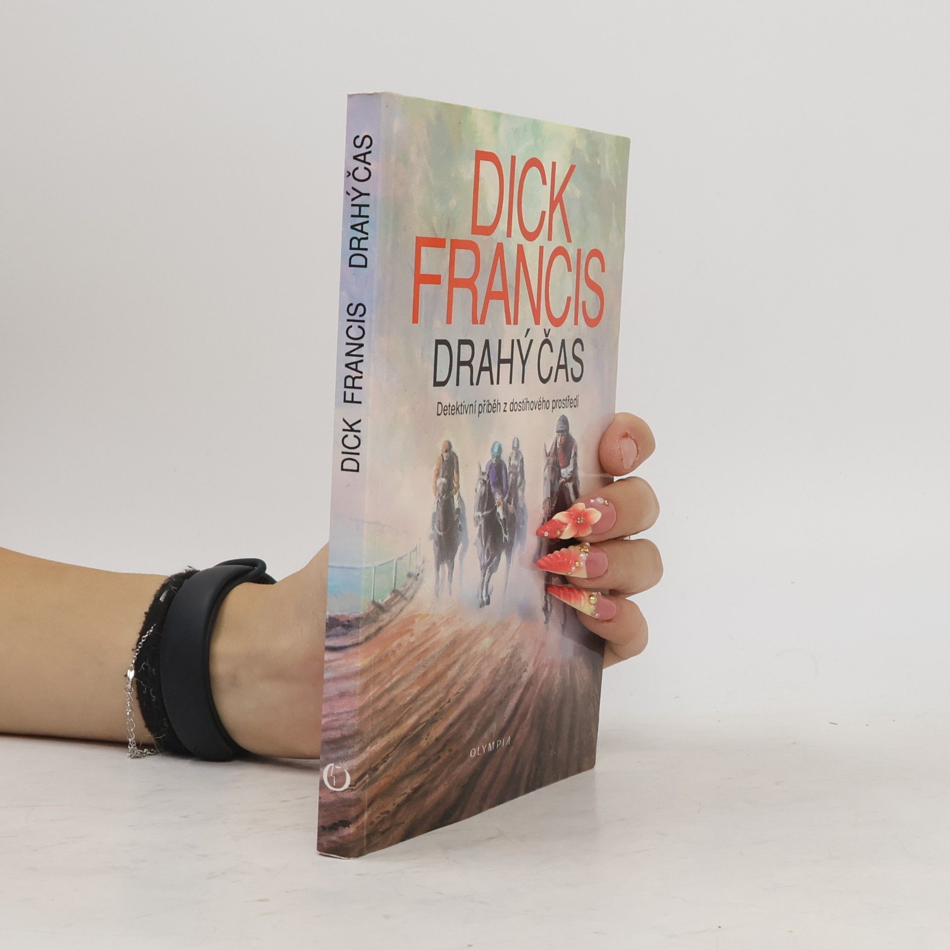 Dick Francis Drahý čas