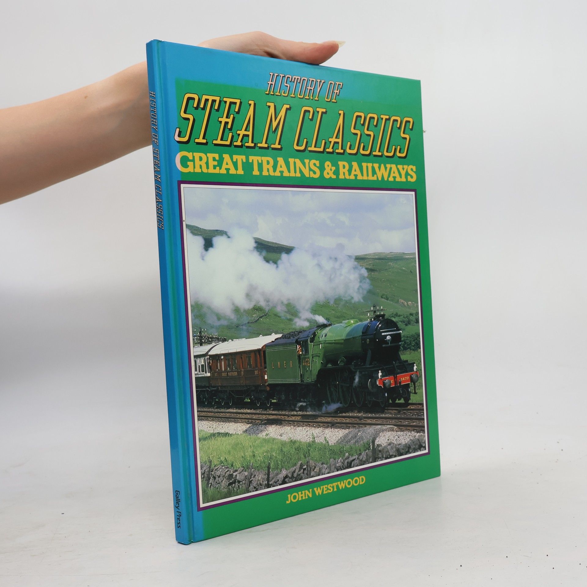 John Norton Westwood History of Steam Classics