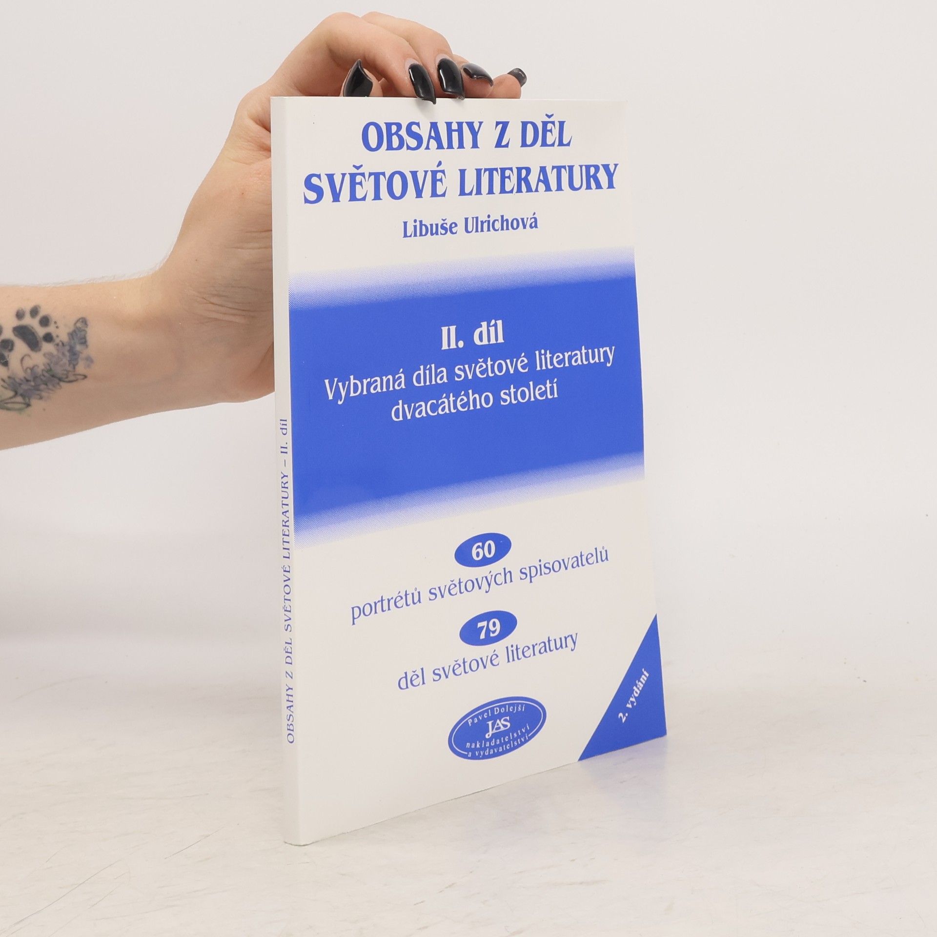 Libuše Ulrichová Obsahy z děl světové literatury. II. díl. Vybraná díla světové literatury dvacátého století
