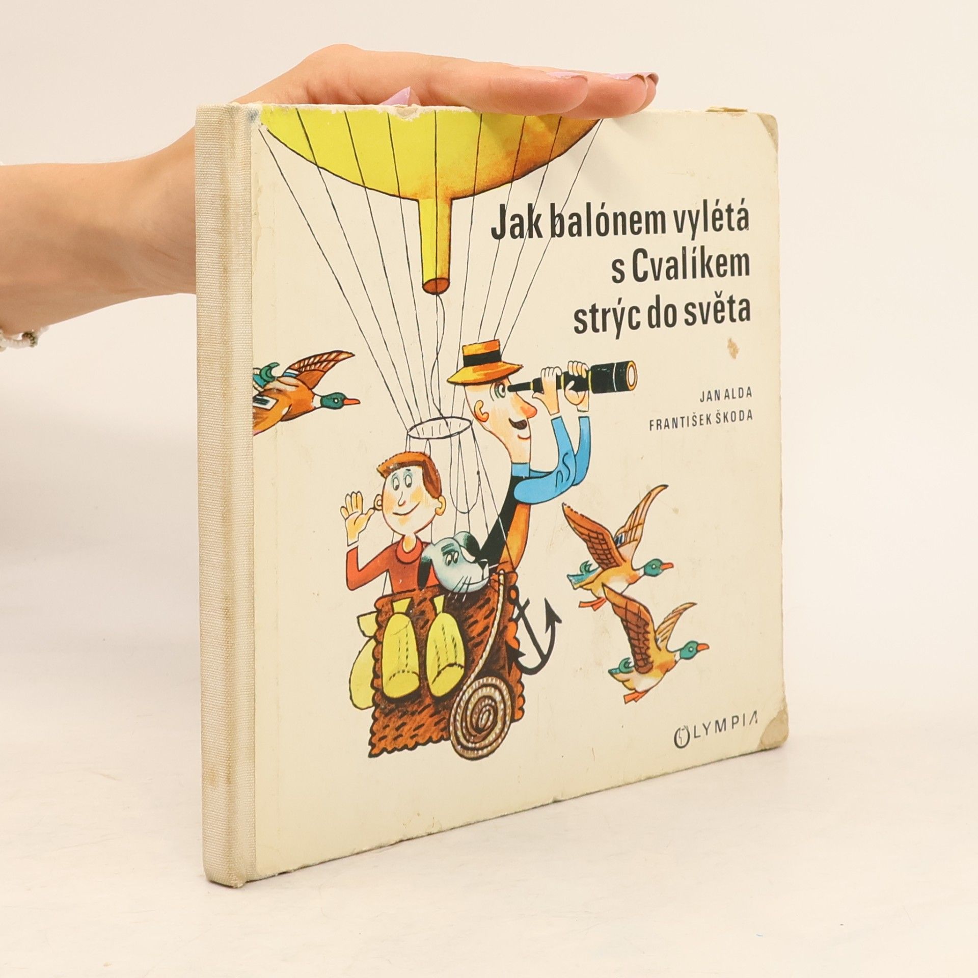 František Škoda Jak balónem vylétá s Cvalíkem strýc do světa