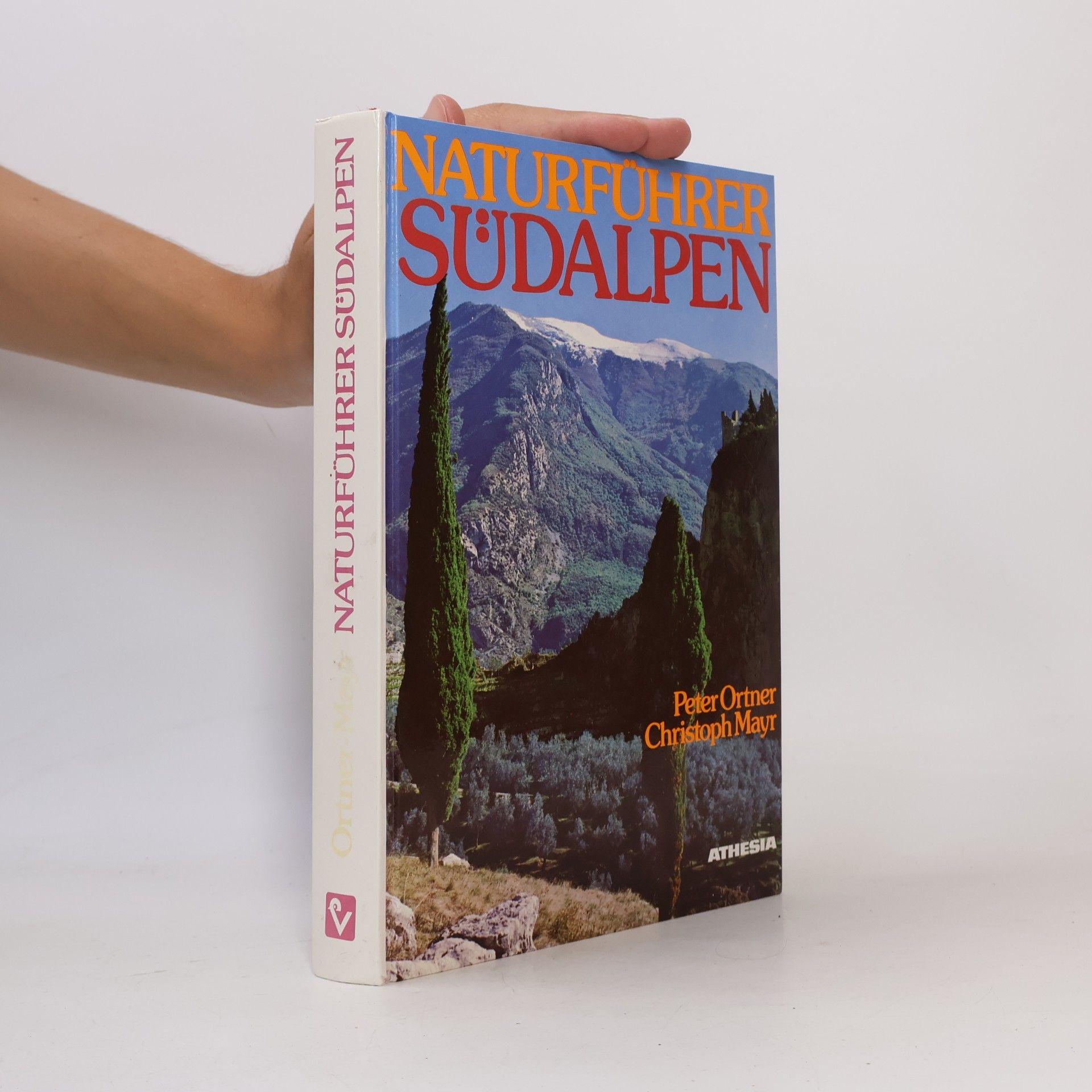 Peter Ortner Naturführer Südalpen