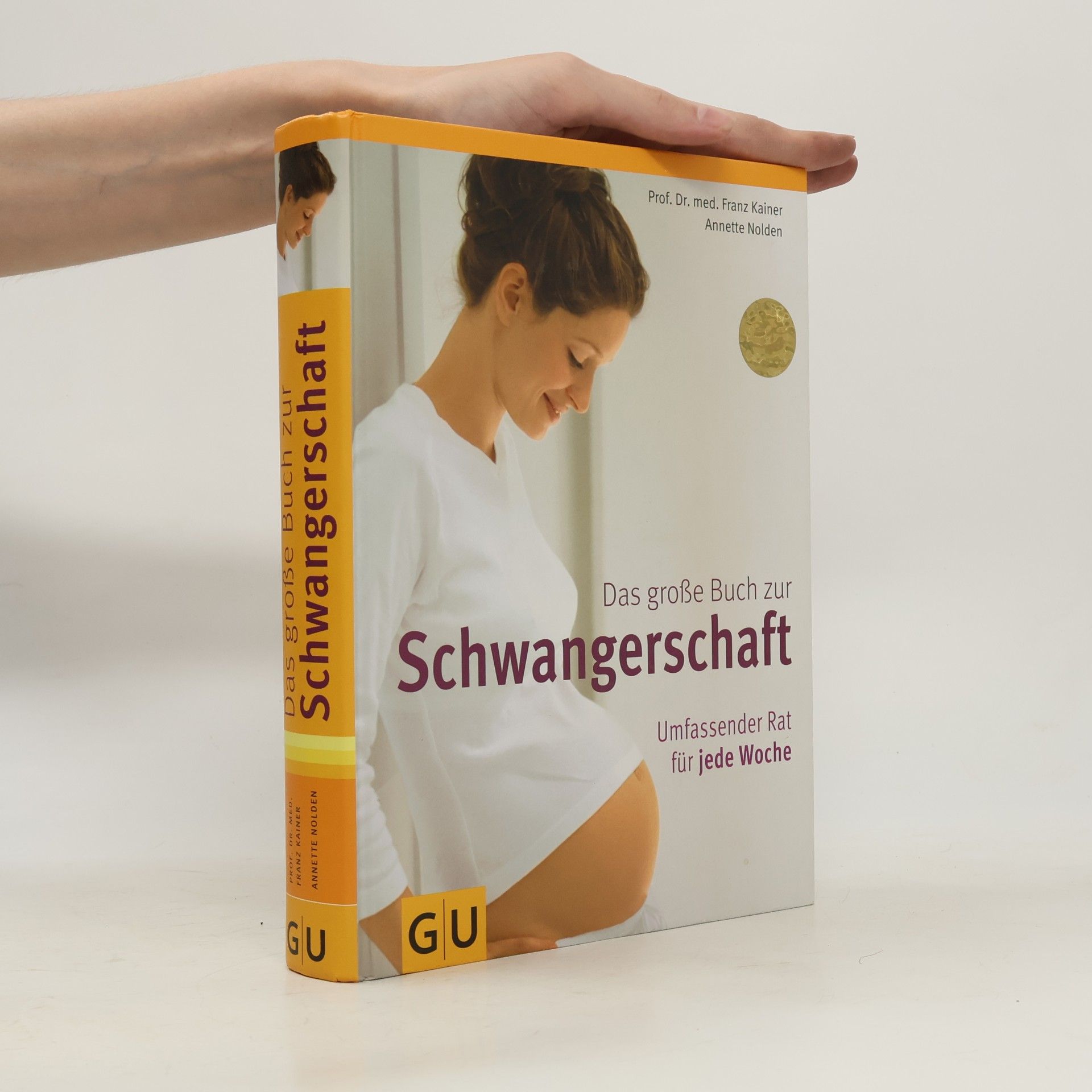 Franz Kain Das große Buch zur Schwangerschaft
