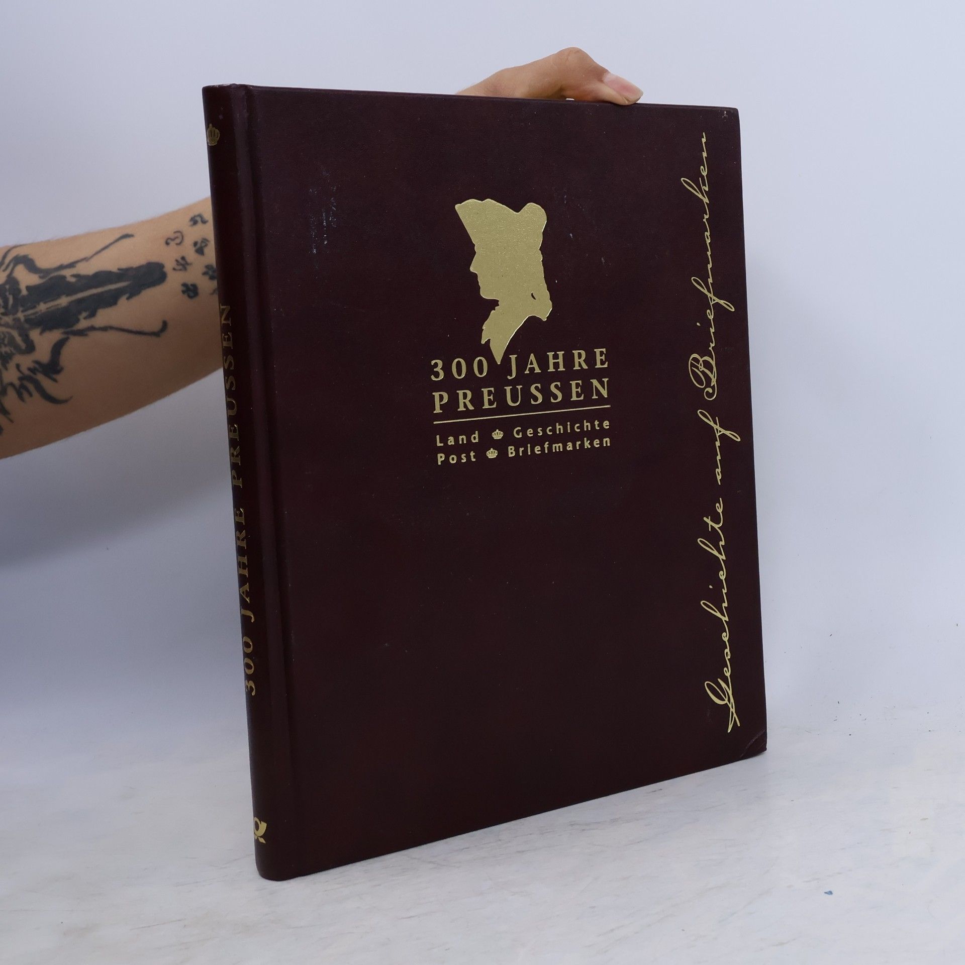 Various authors 300 Jahre Preussen. Land, Geschichte, Post, Briefmarken