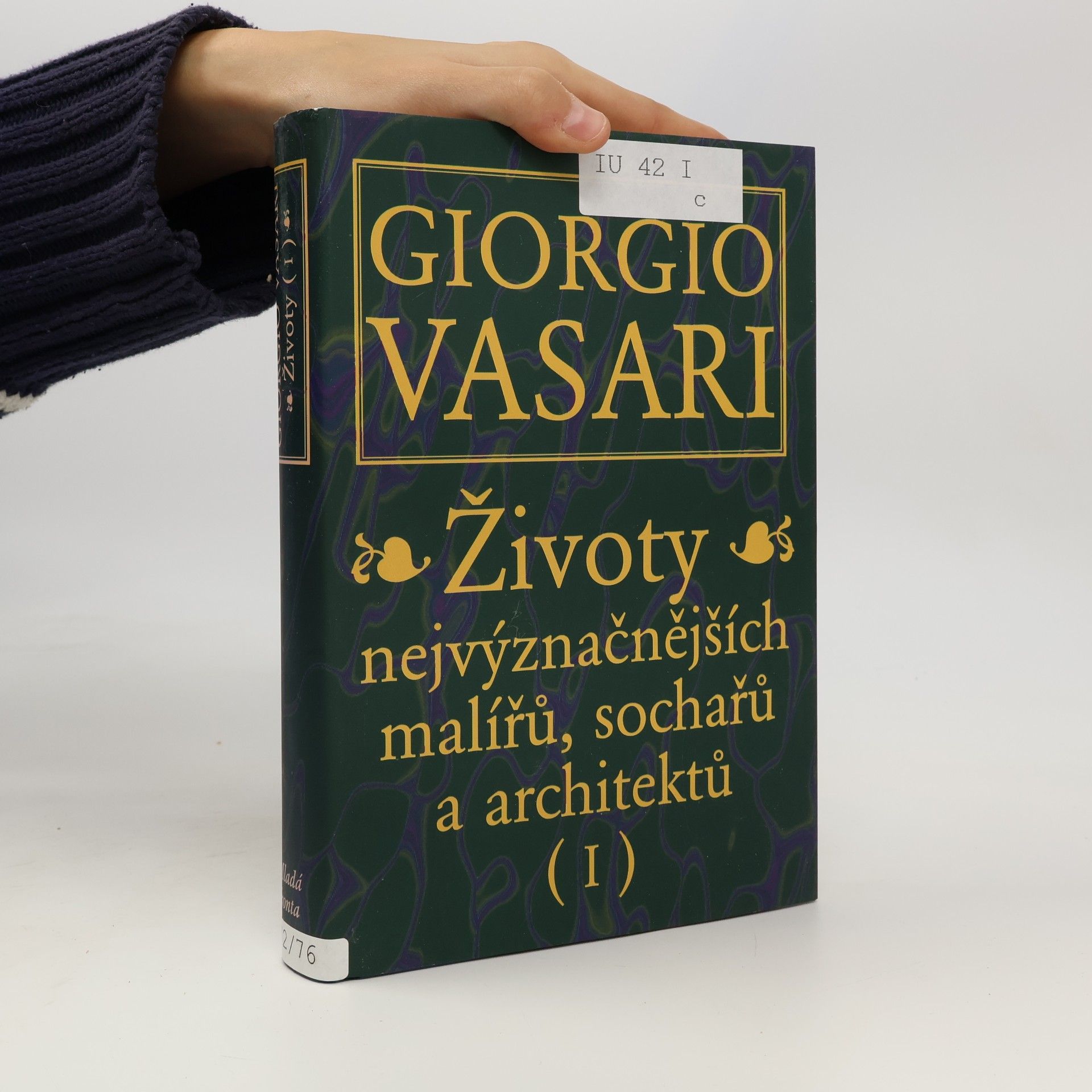 Giorgio Vasari Životy nejvýznačnějších malířů, sochařů a architektů. (I)