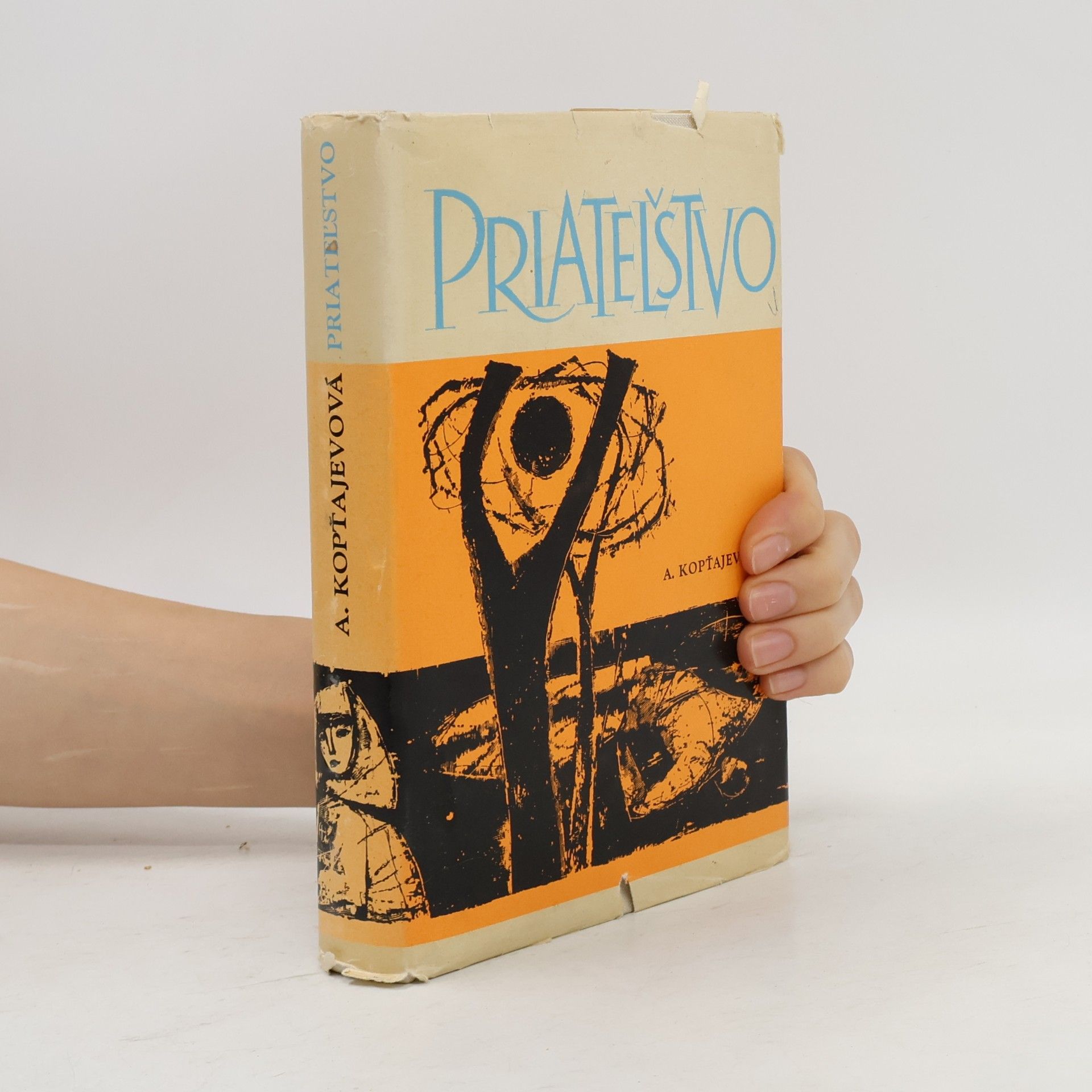 Antonína Kopťajevová Priateľstvo