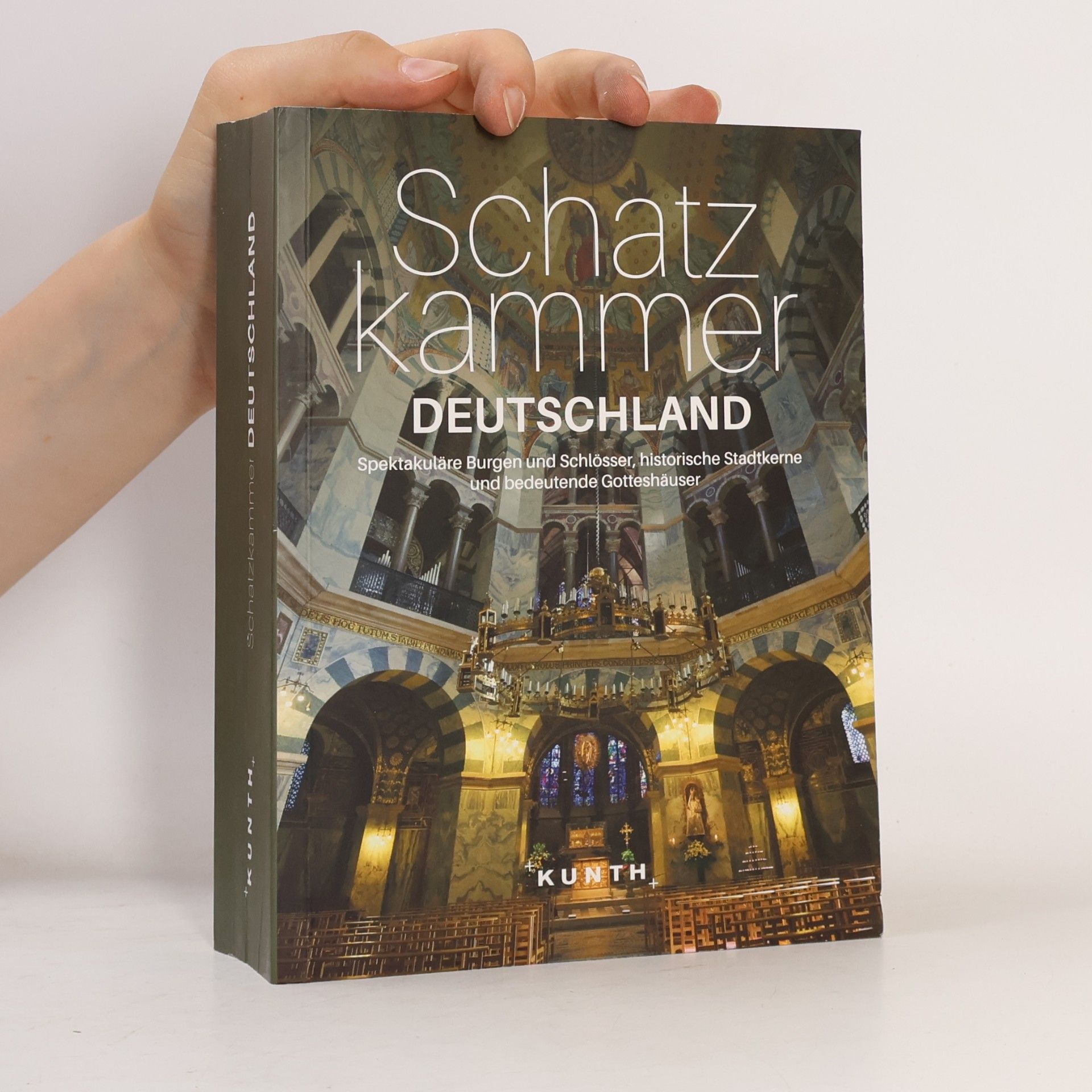 Unknown Author Kunth Bildband Schatzkammer Deutschland. Spektakuläre Burgen und Schlösser, historische Stadtkerne und bedeutende Gotteshäuser