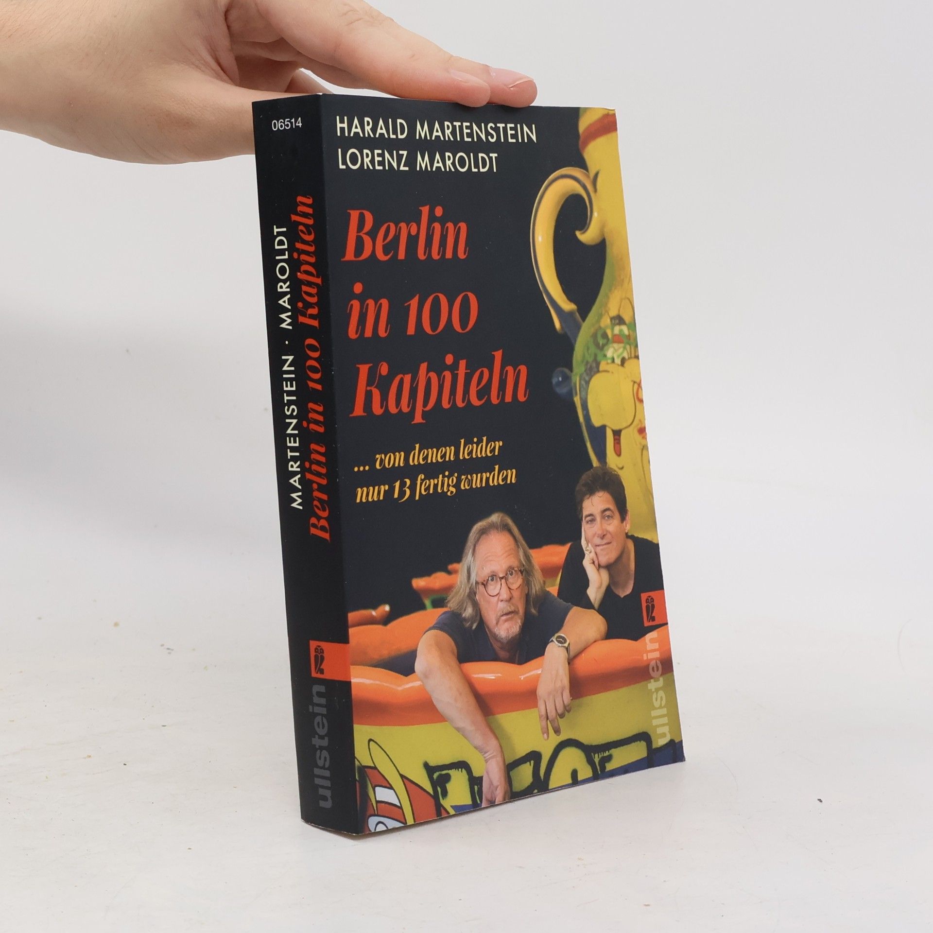 Harald Martenstein Berlin in hundert Kapiteln, von denen leider nur dreizehn fertig wurden