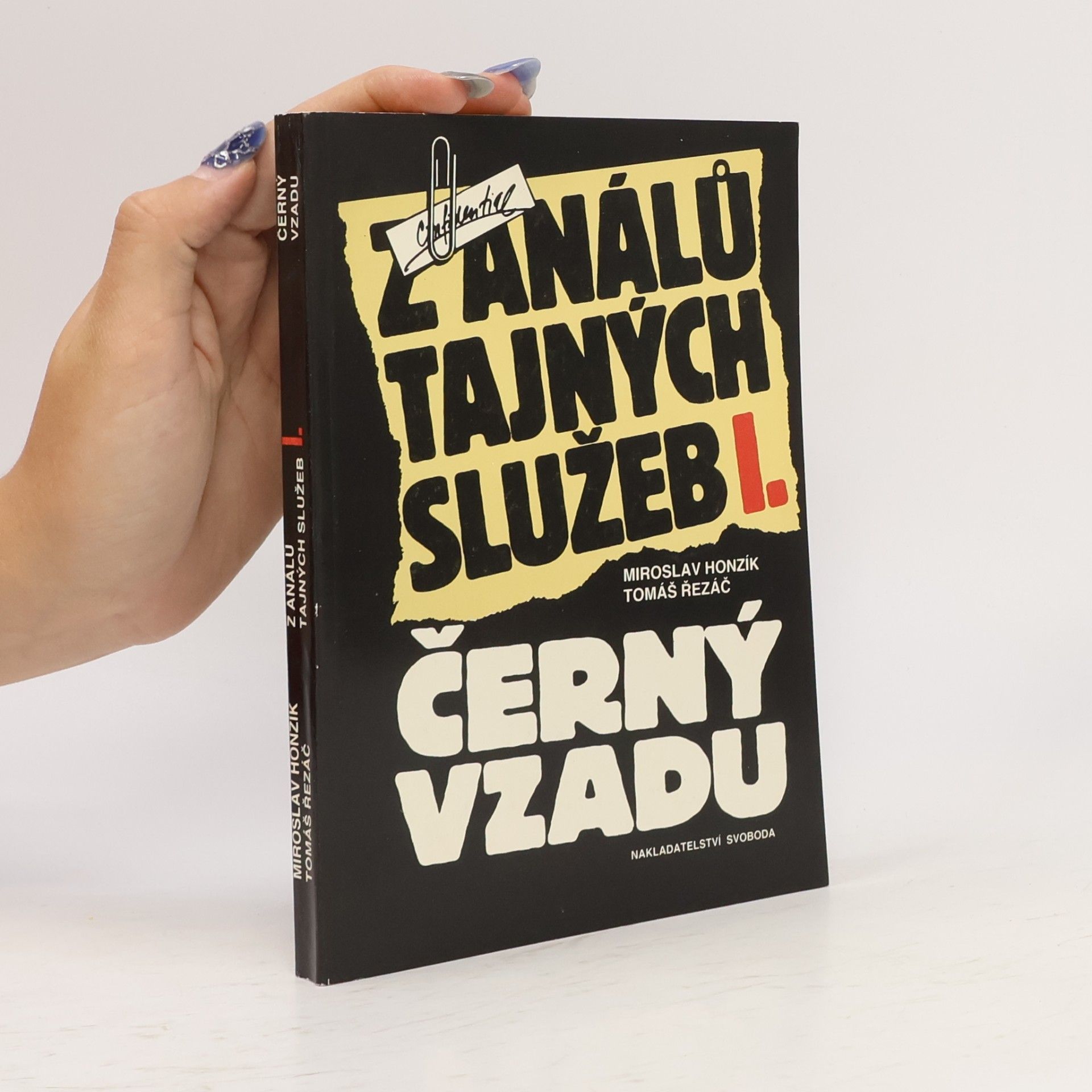 Miroslav Honzík Z análů tajných služeb I. Černý vzadu