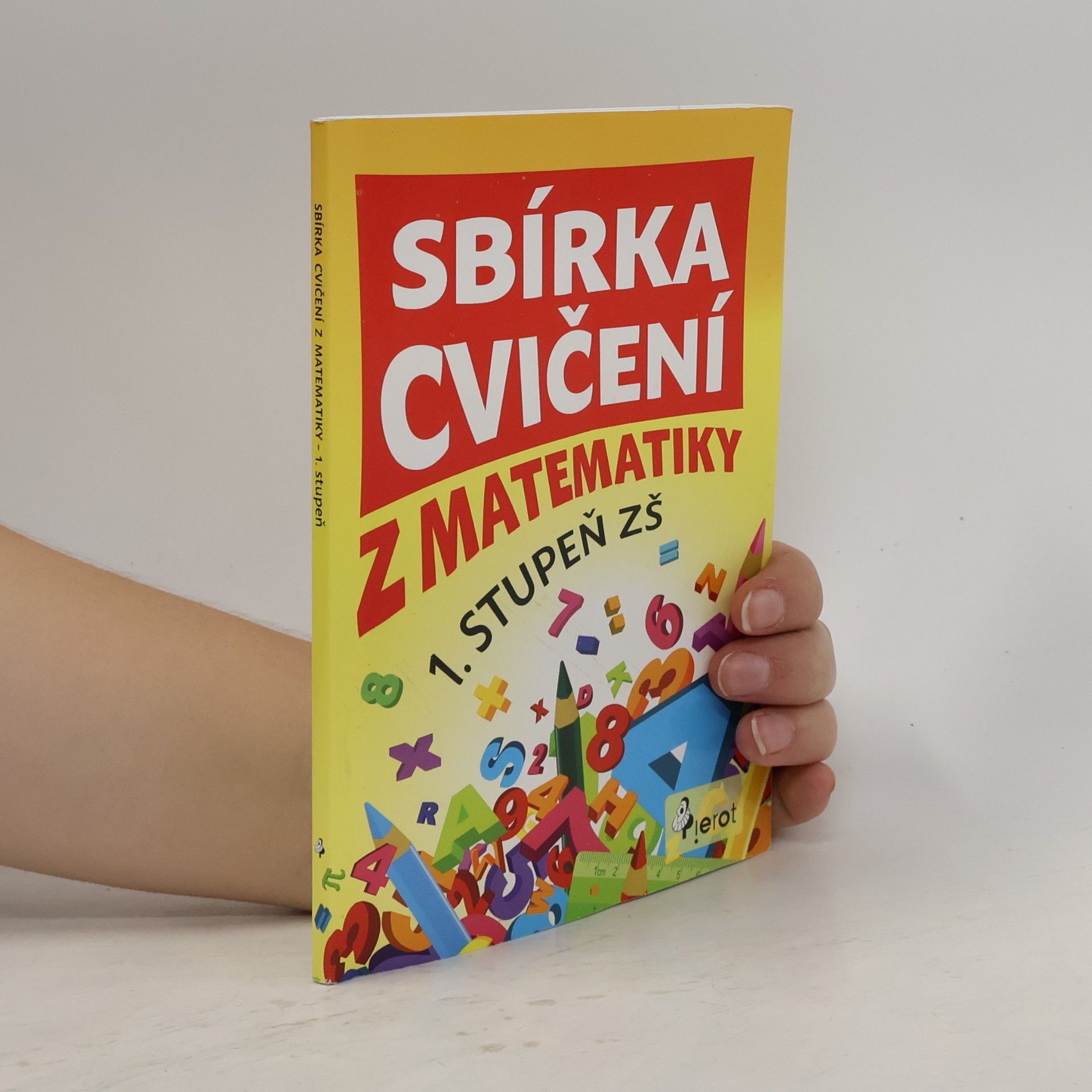 Peter S. Milan Sbírka cvičení z matematiky : 1. stupeň ZŠ