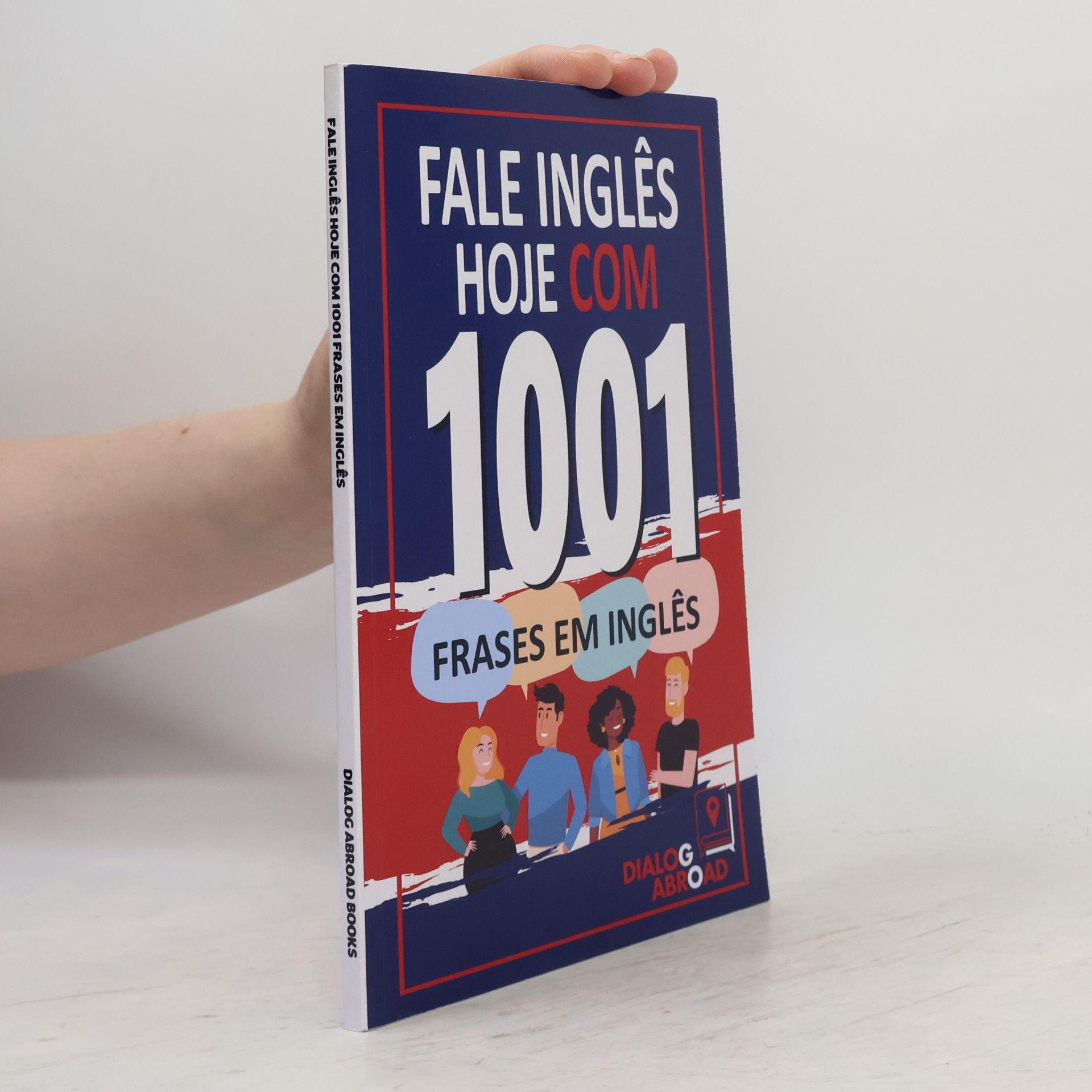 Fale inglês hoje com 1001 frases em inglês: Livro de prática rápida de inglês para iniciantes, do zero à conversação