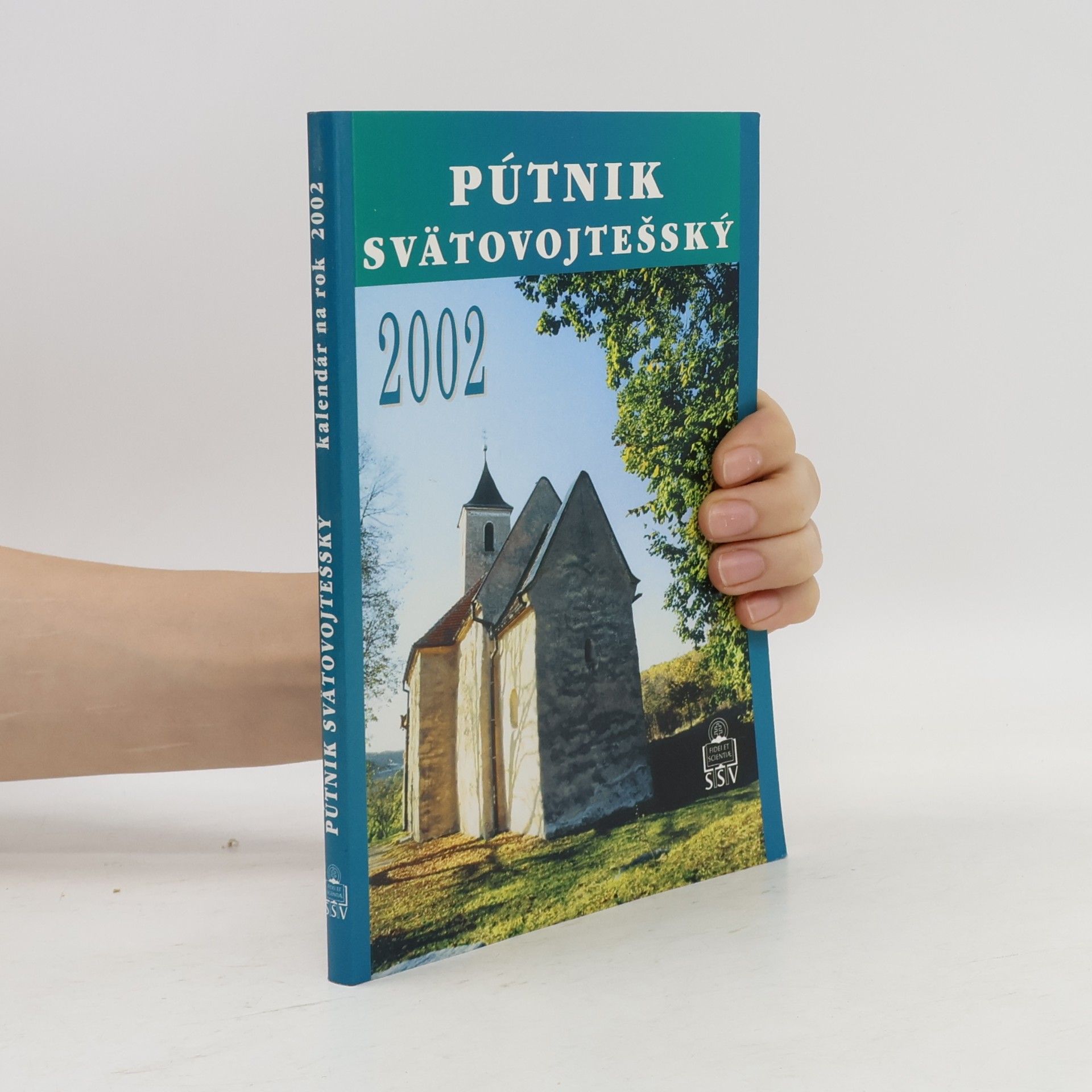 Autorenkollektiv Pútnik svätovojtešský. Kalendár na rok 2002