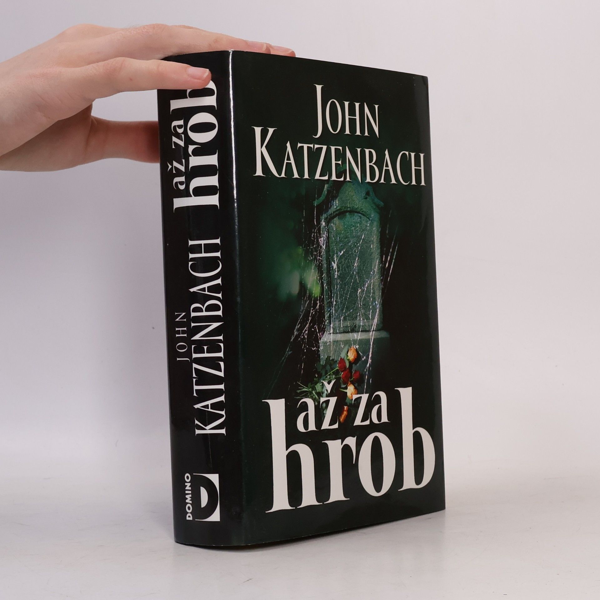 John Katzenbach Až za hrob