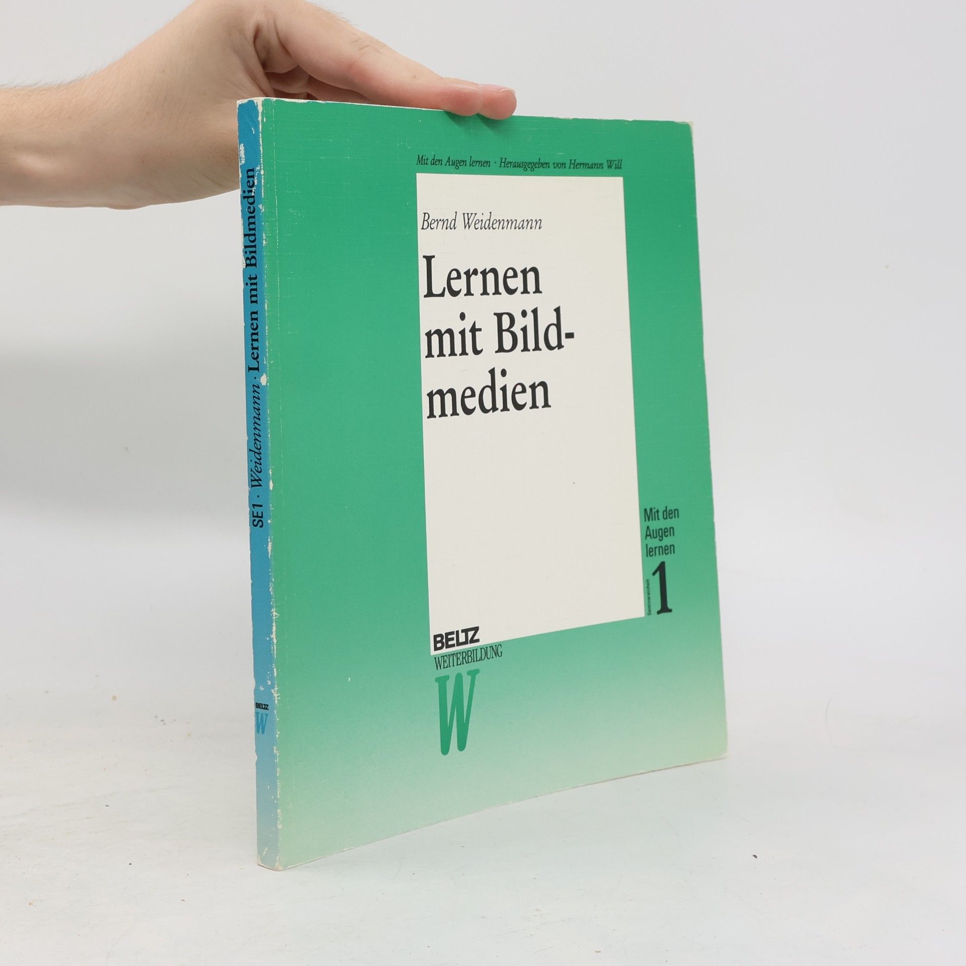 Mit den Augen lernen - 1: Lernen mit Bildmedien